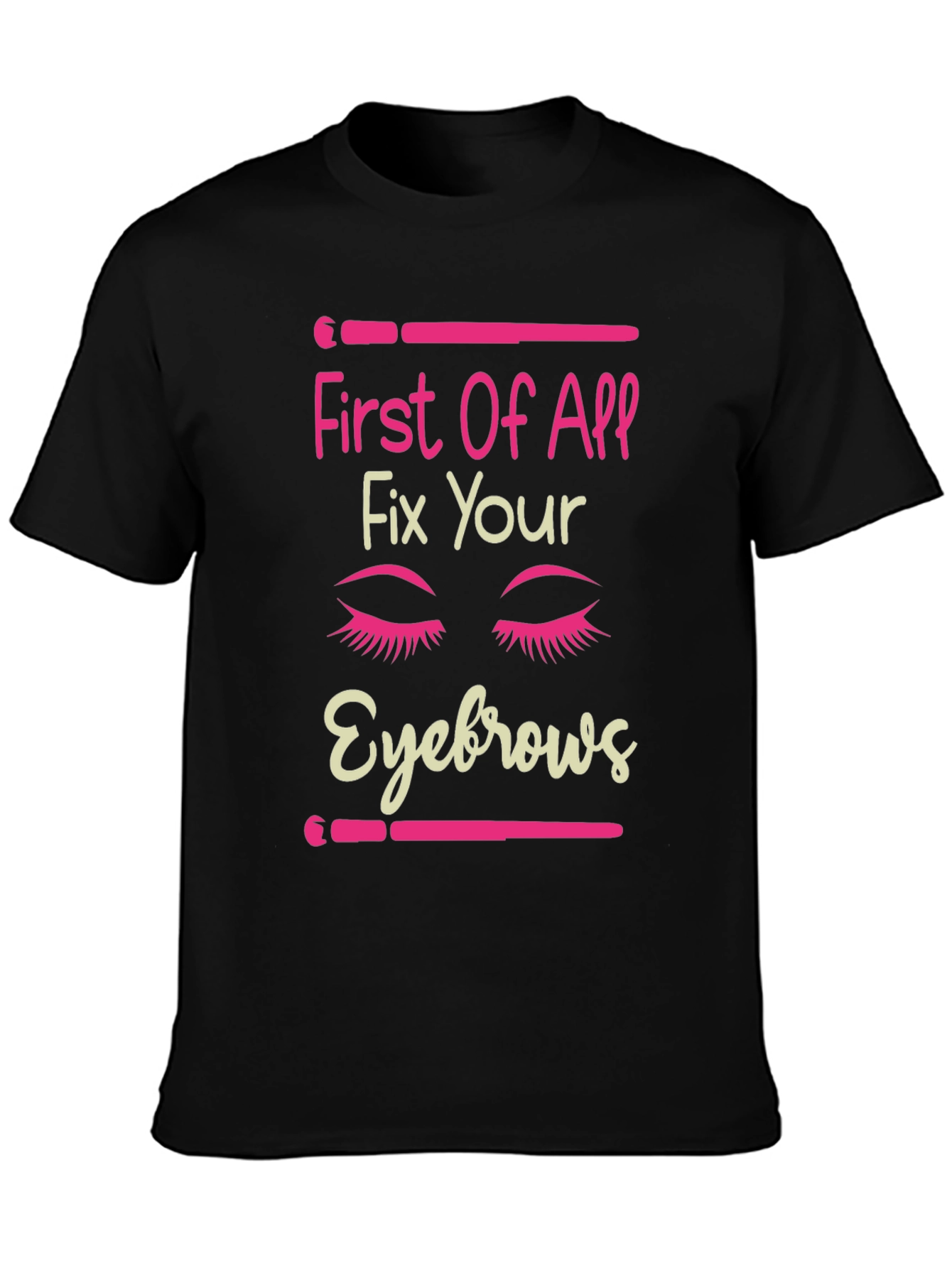 Black Fix Your Eyebrows Graphic T-Shirt - Funny Makeup Tee view 3