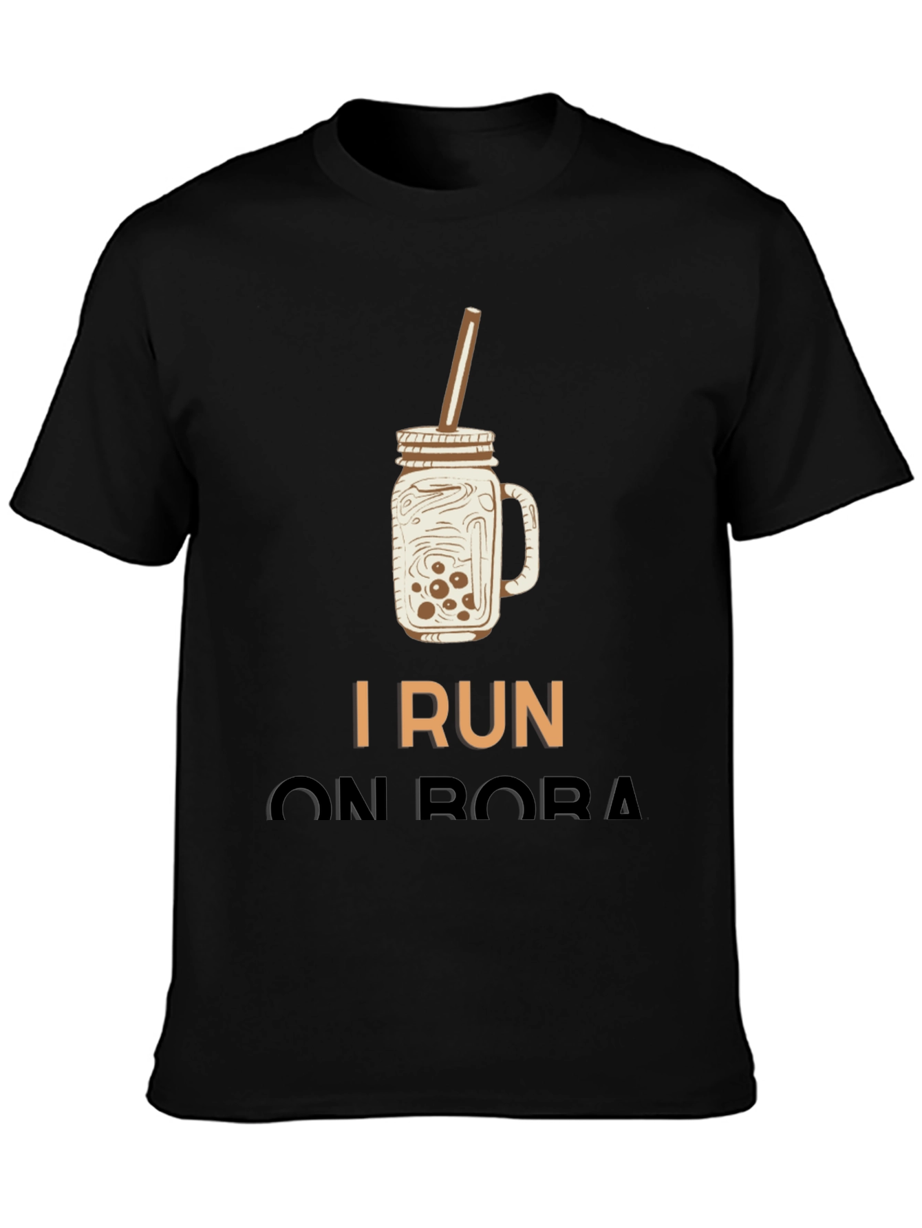 Black I Run On Boba T-Shirt view 3