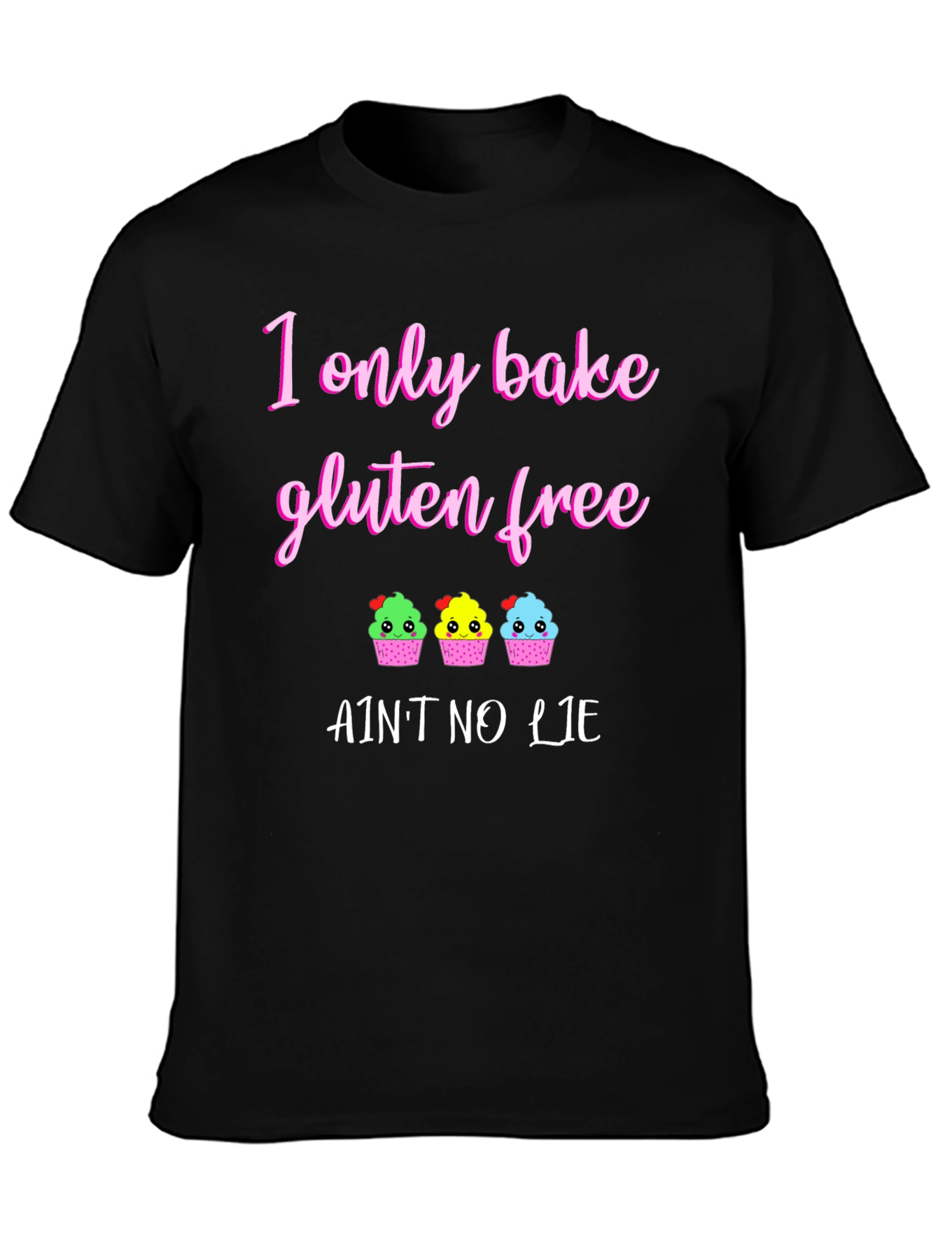 Black Gluten Free Baking T-Shirt - "Ain't No Lie" view 3