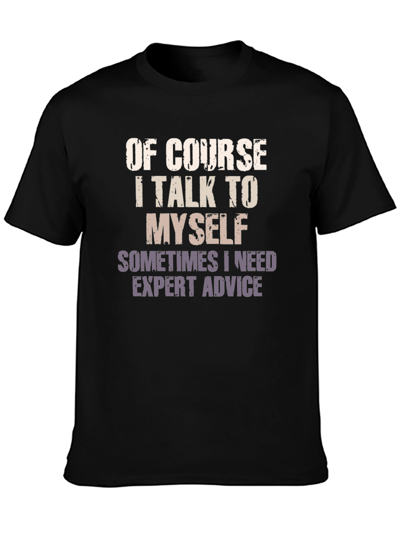 Black Expert Advice T-Shirt - Funny Sarcastic Tee view 3