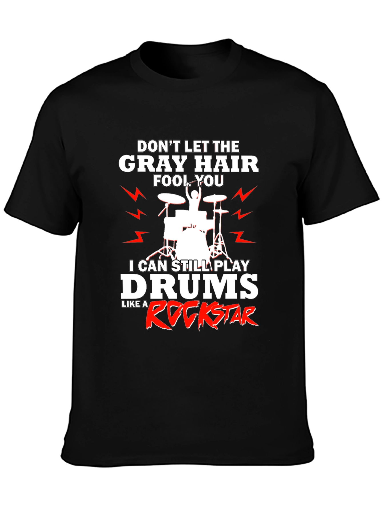 Black Funny Drummer T-Shirt - Gray Hair Rockstar view 3