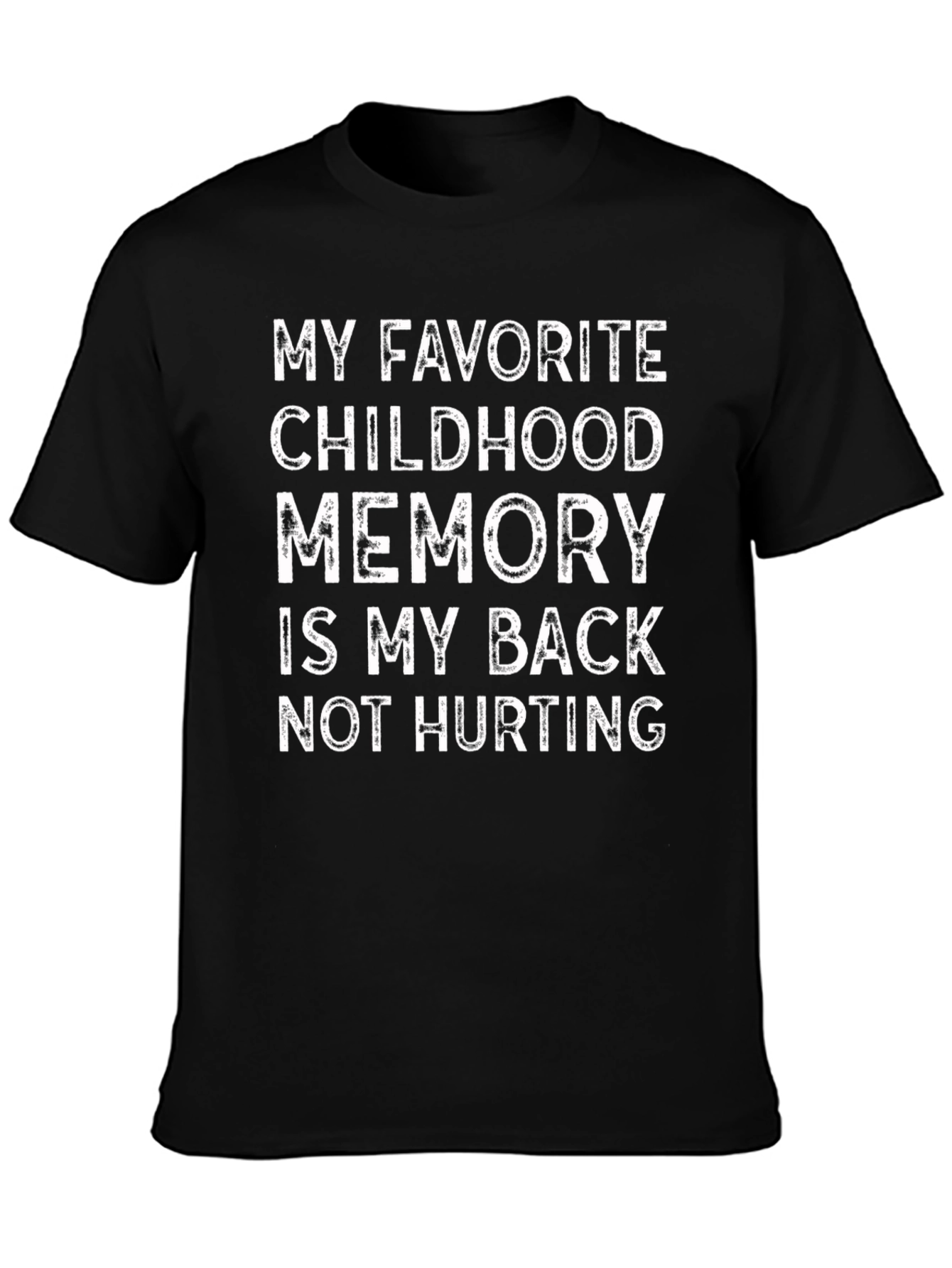 Black Funny Back Pain Relief T-Shirt - Childhood Memory view 3