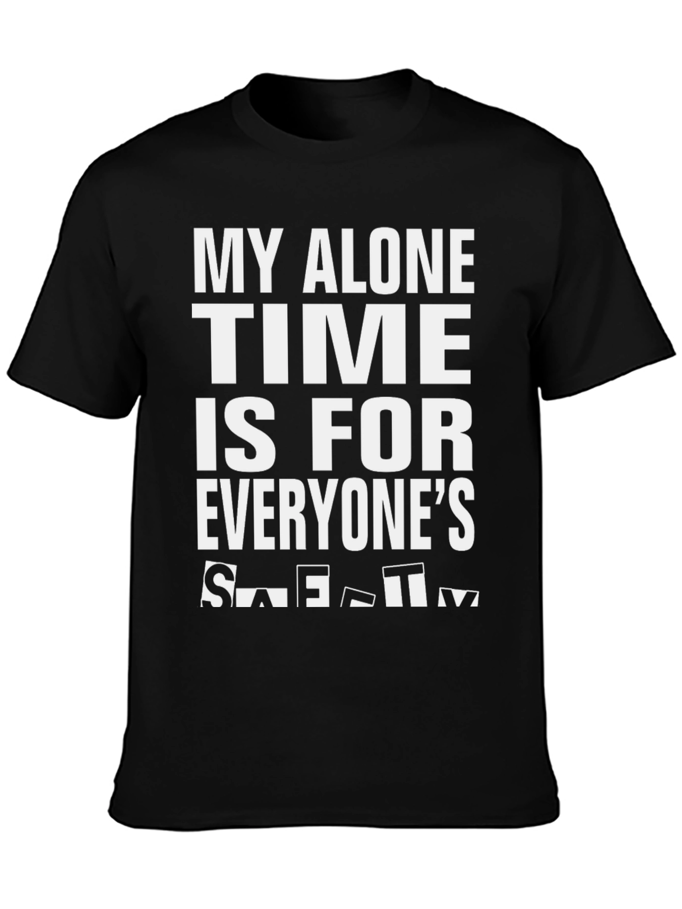 Black My Alone Time Safety Tee - Funny Graphic T-Shirt view 3