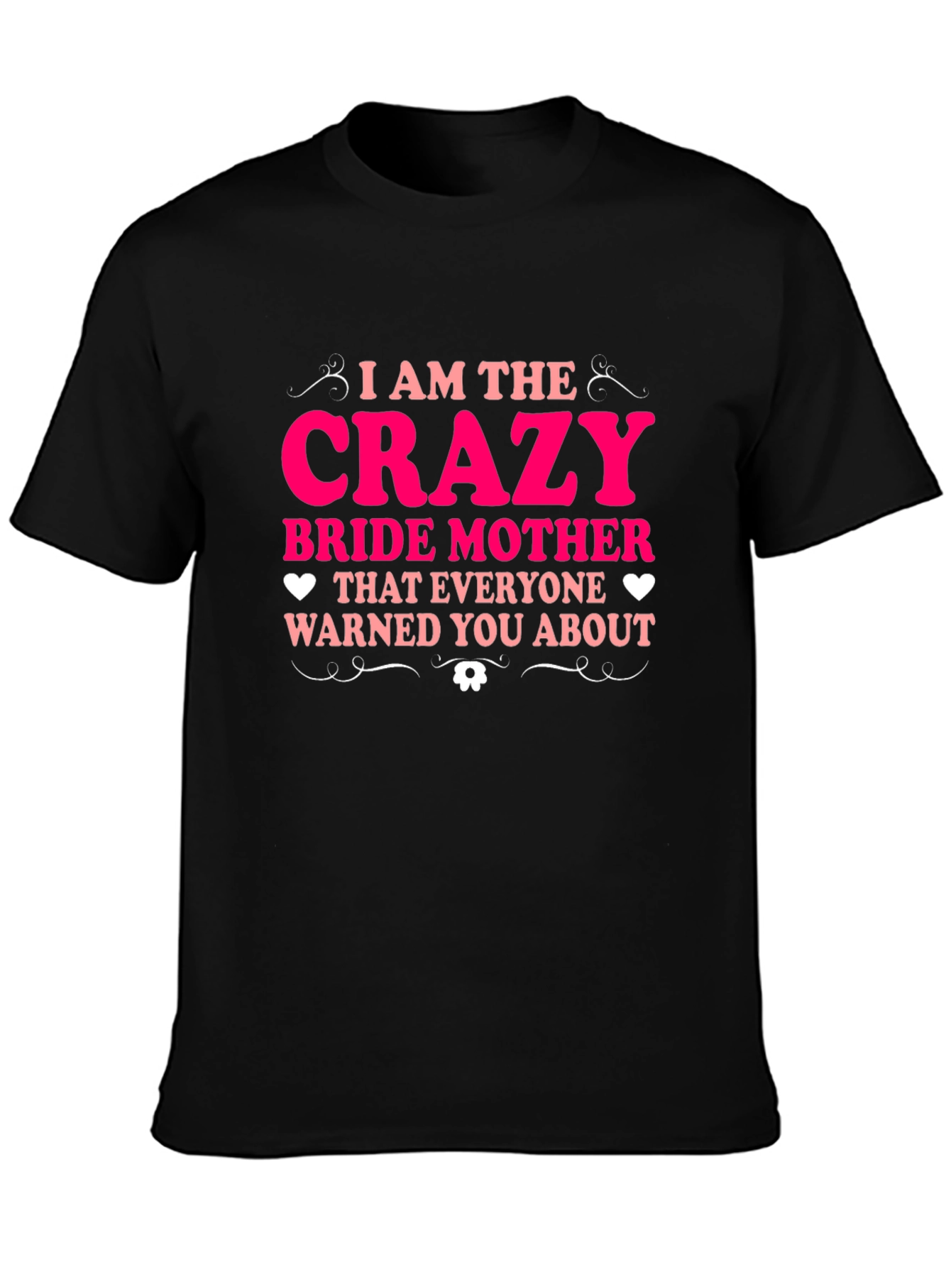 Black Crazy Bride Mother Tee view 3