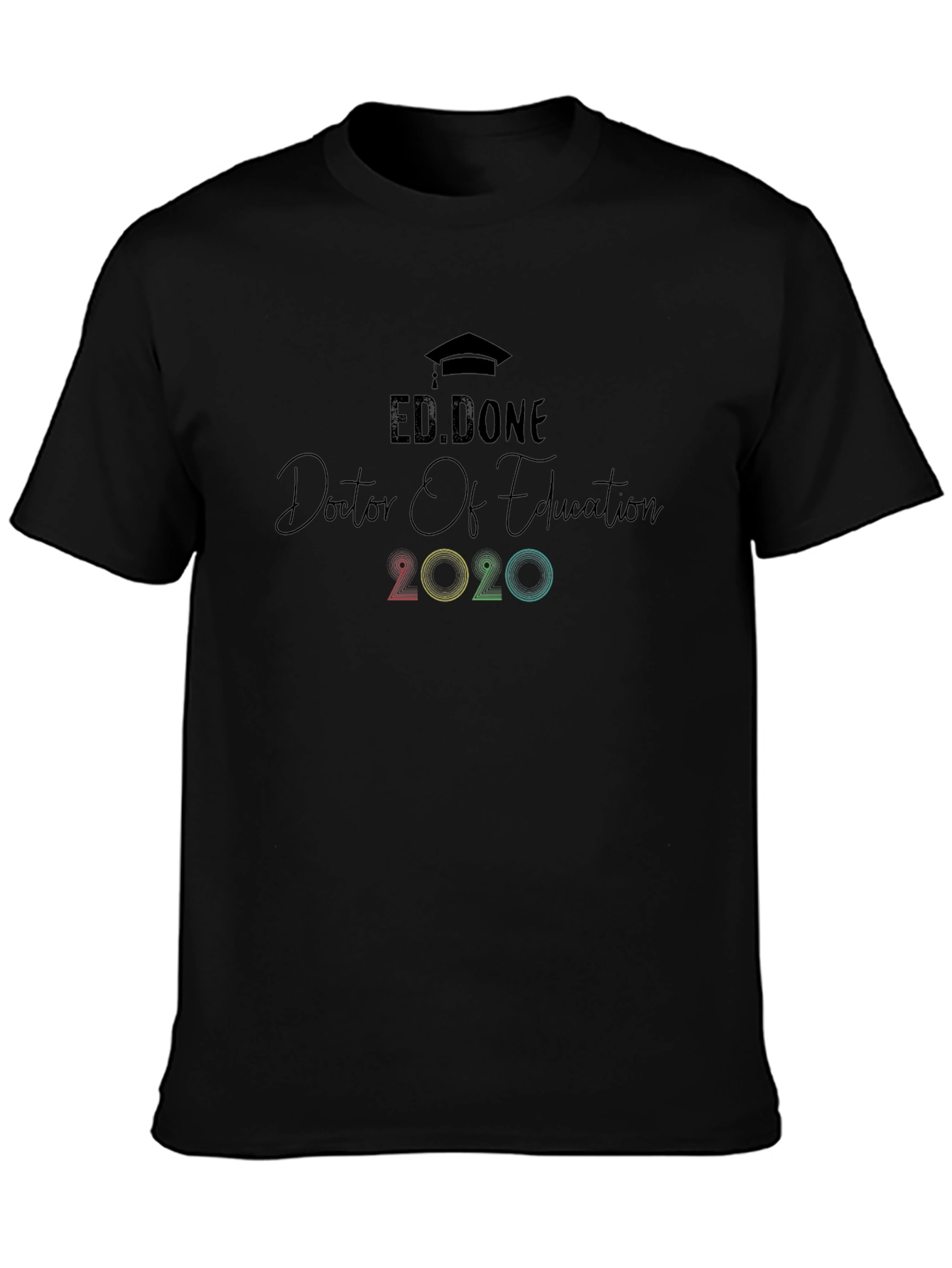 Black Ed.Done Doctor of Education Graduation T-Shirt view 3