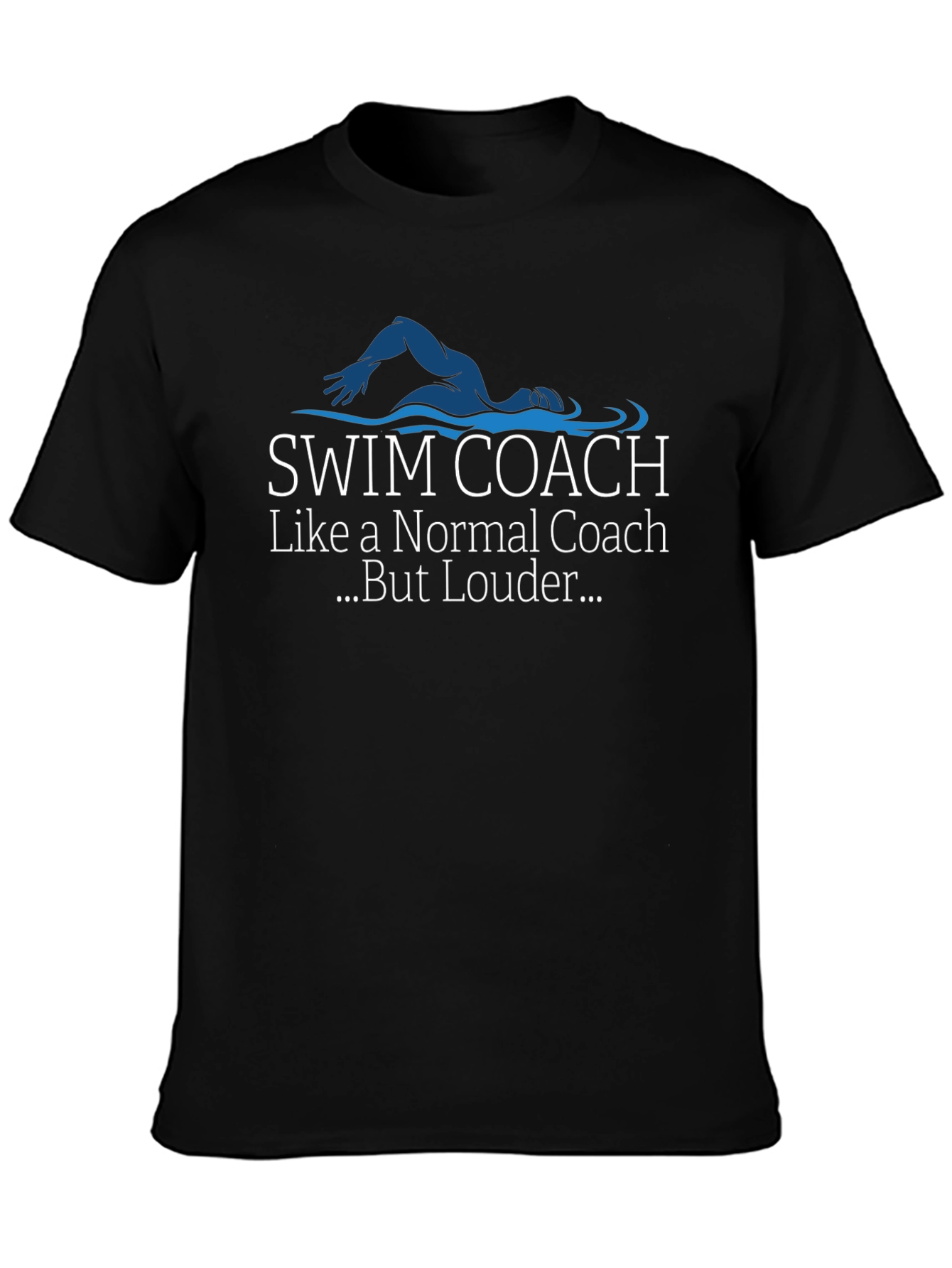 Black Swim Coach T-Shirt - Like a Normal Coach But Louder view 3