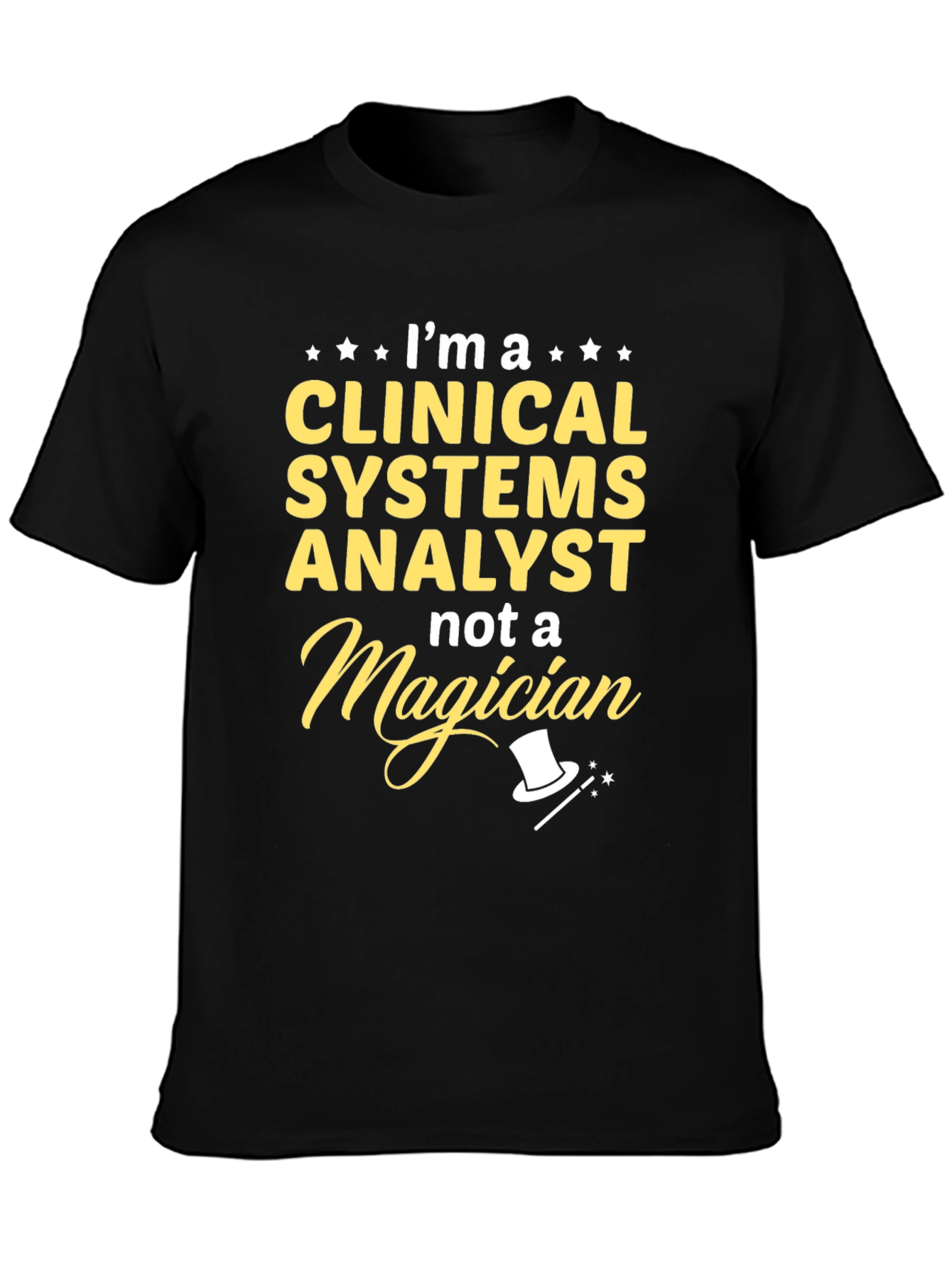 Black Clinical Systems Analyst T-Shirt - Funny Magician Tee view 3