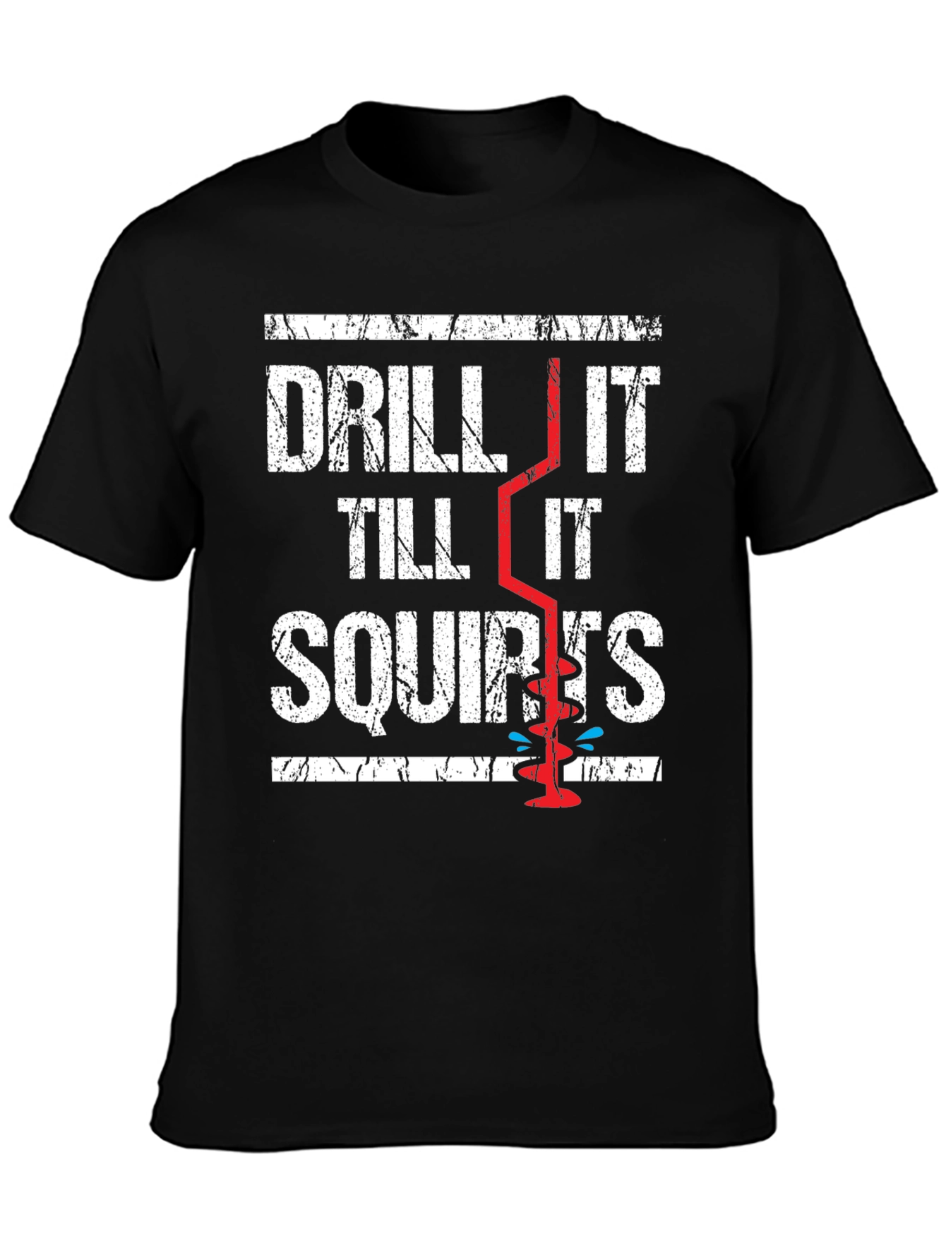 Black Drill It Till It Squirts Graphic T-Shirt view 3
