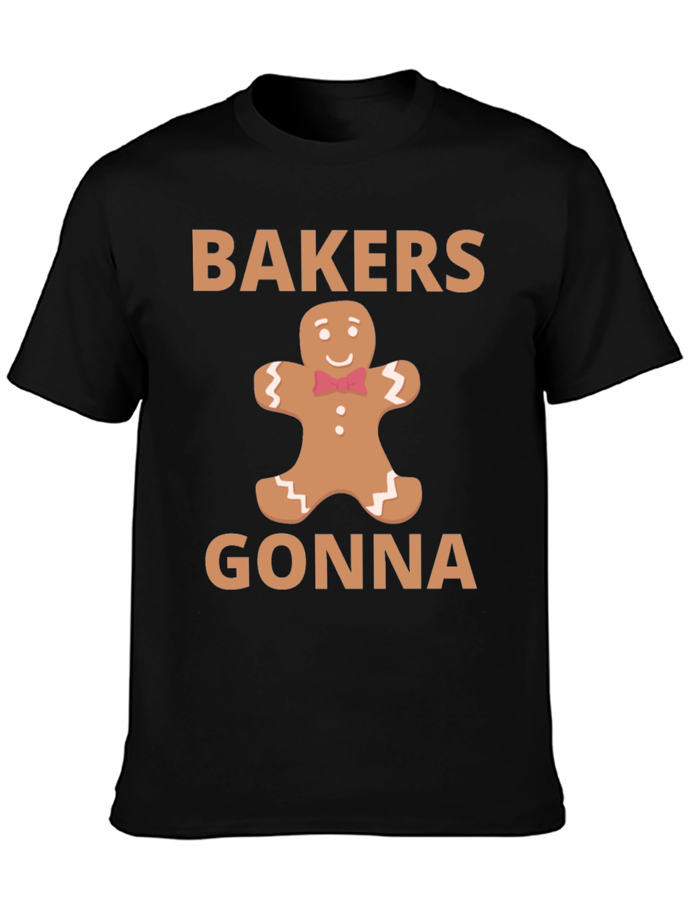 Black Bakers Gonna Bake Gingerbread T-Shirt view 3