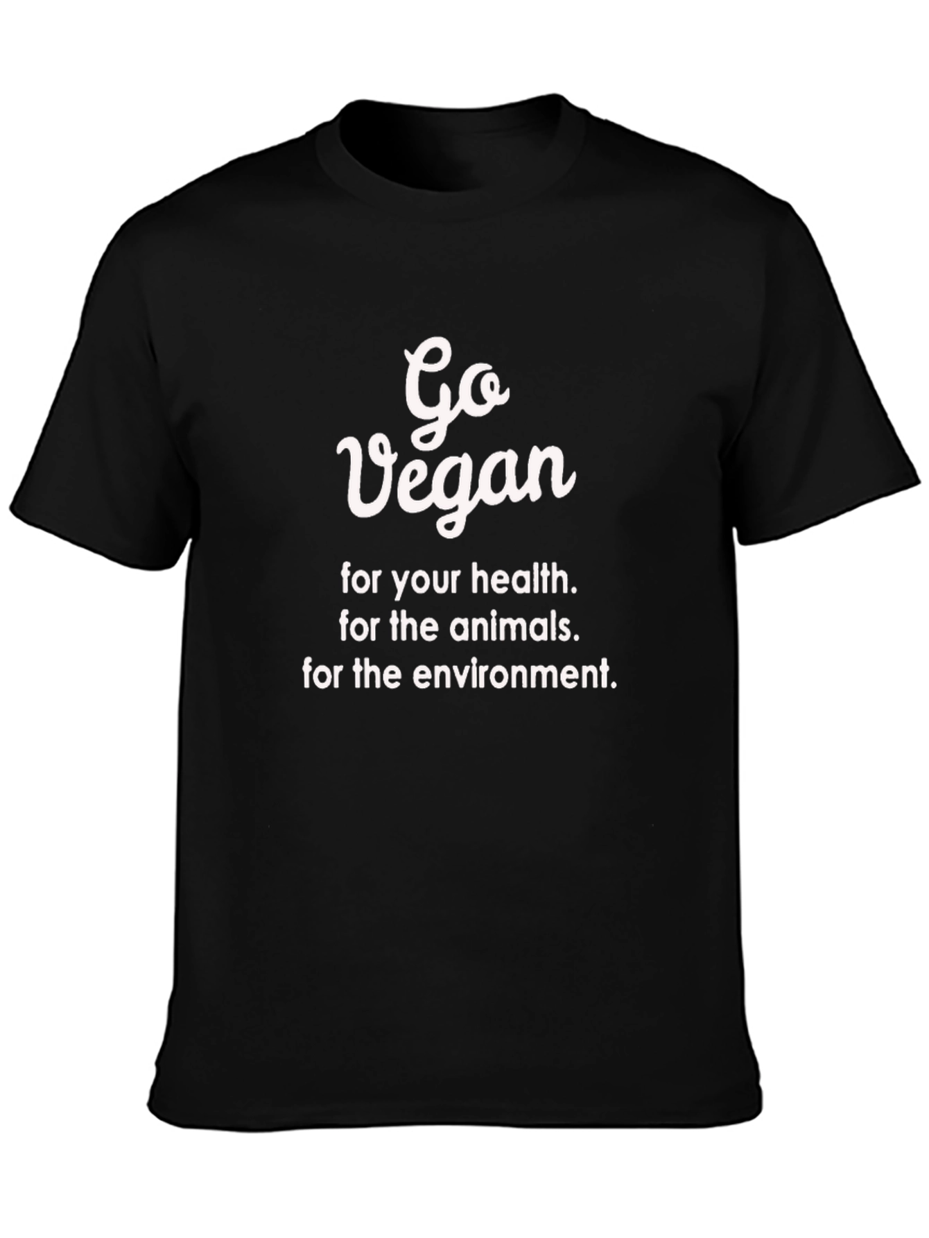 Black Go Vegan T-Shirt - Health, Animals, Environment! view 3
