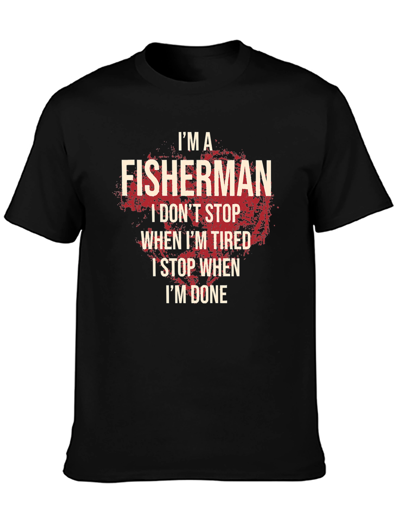 Black Fisherman T-Shirt: I Stop When I'm Done view 3