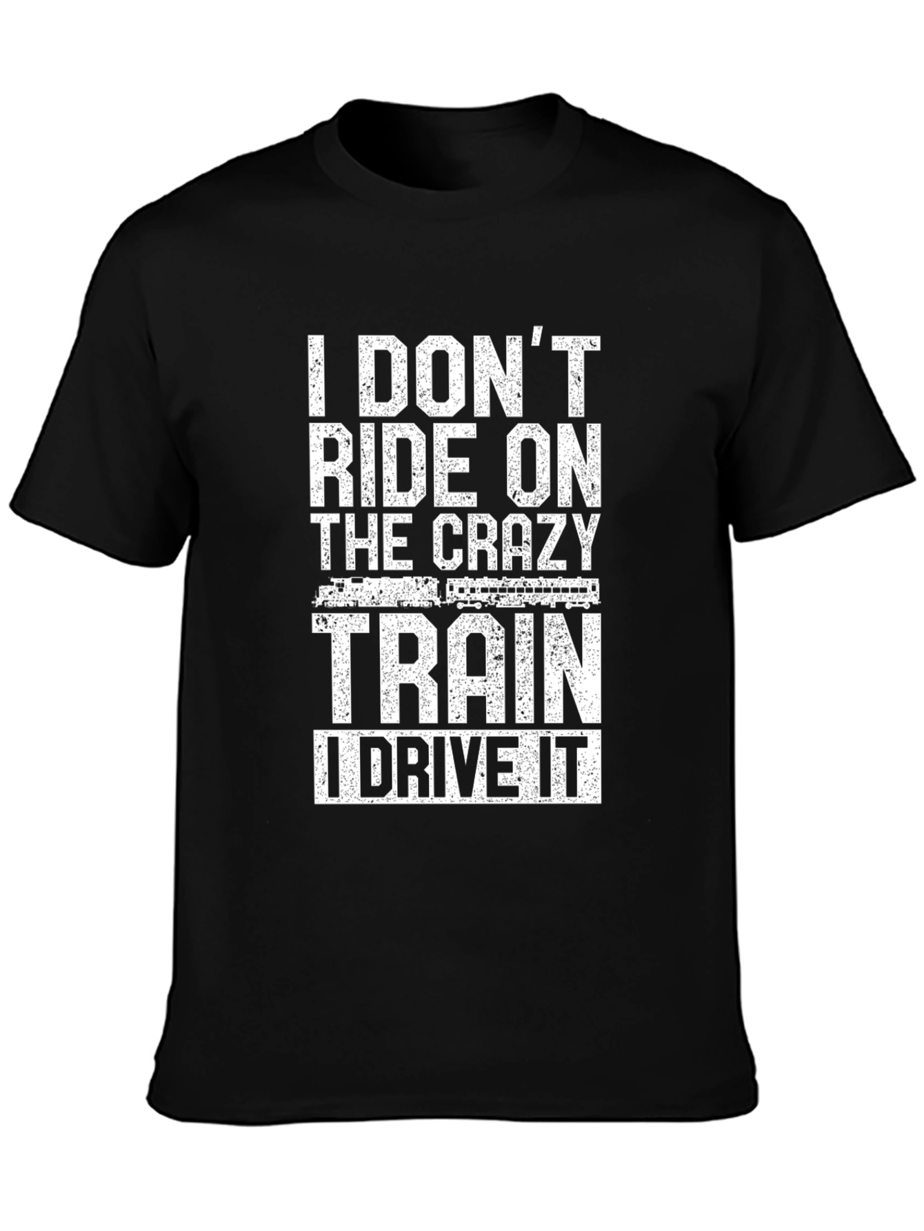 Black I Drive The Crazy Train T-Shirt view 3