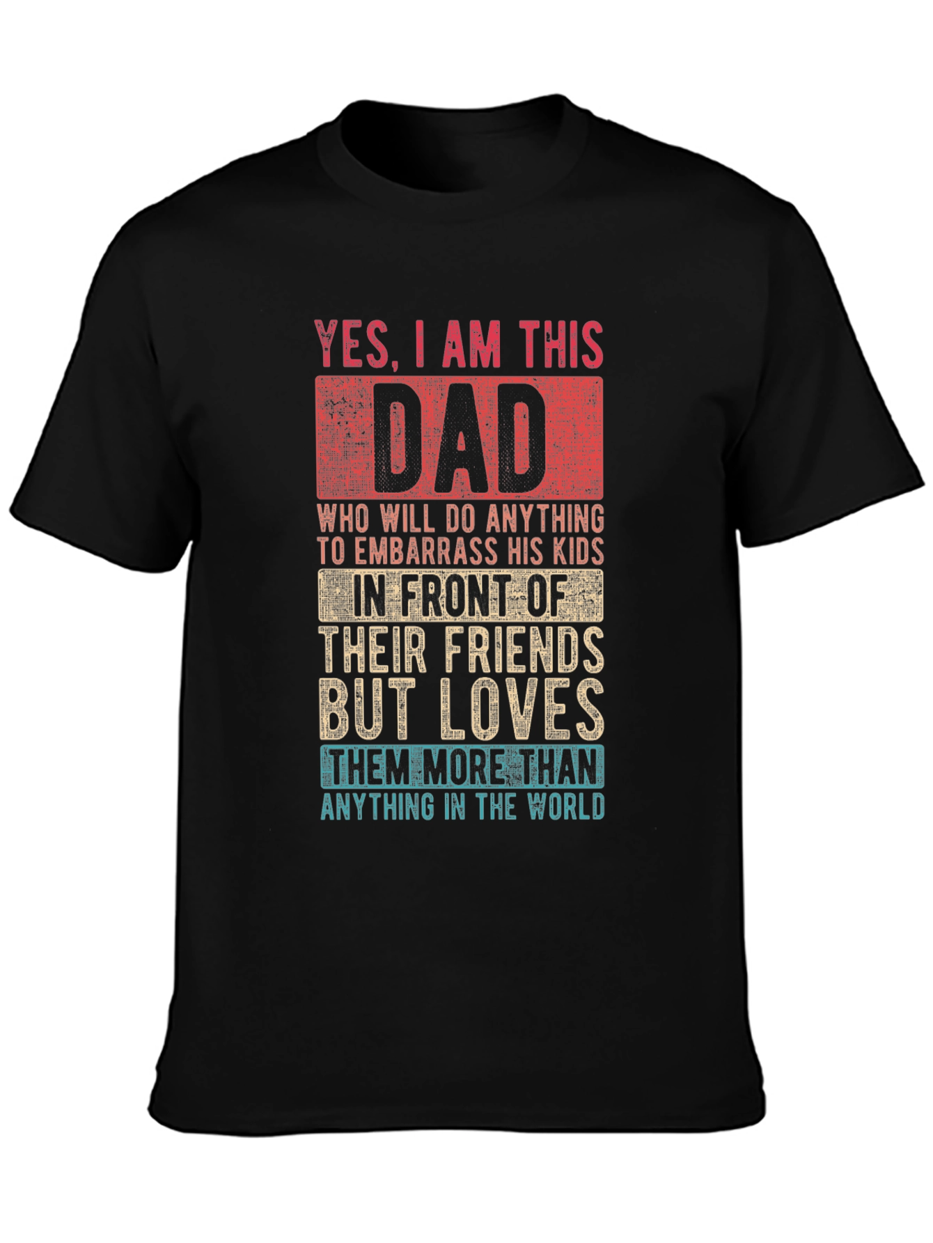 Black Funny Dad T-Shirt - Embarrassing Dad view 3