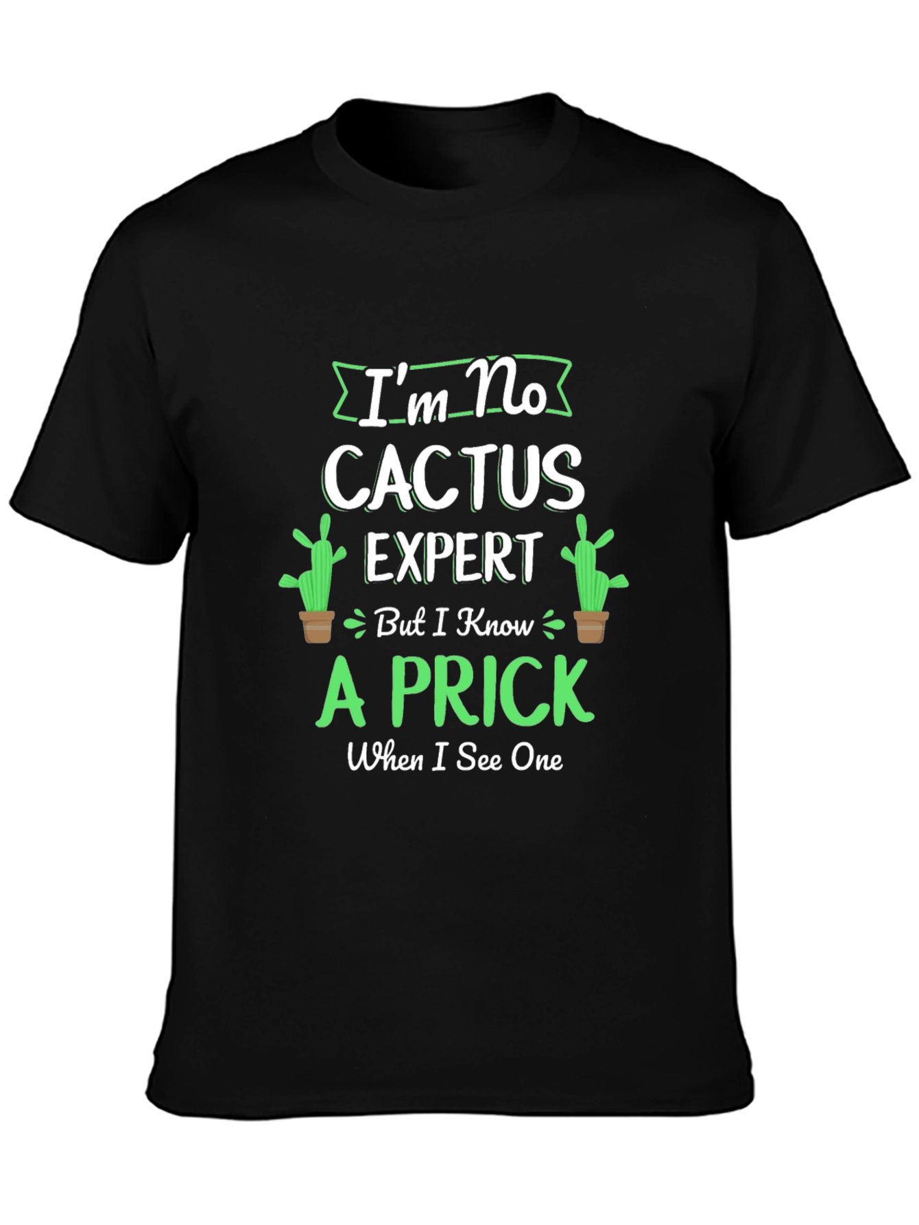 Black Cactus Expert Graphic Tee - Funny Sarcastic Humor Shirt view 3
