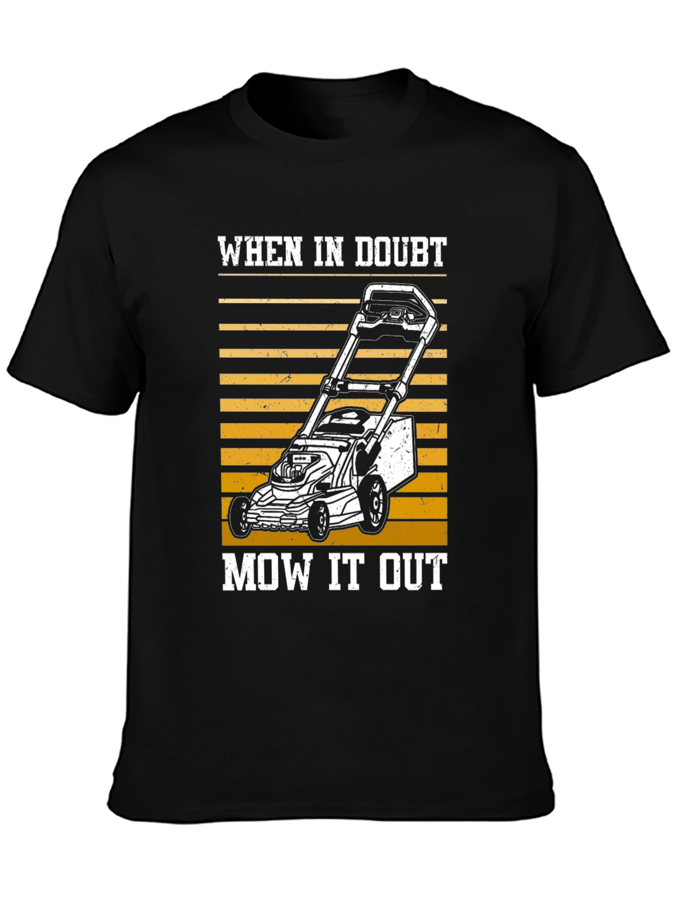 Black When In Doubt Mow It Out T-Shirt view 3