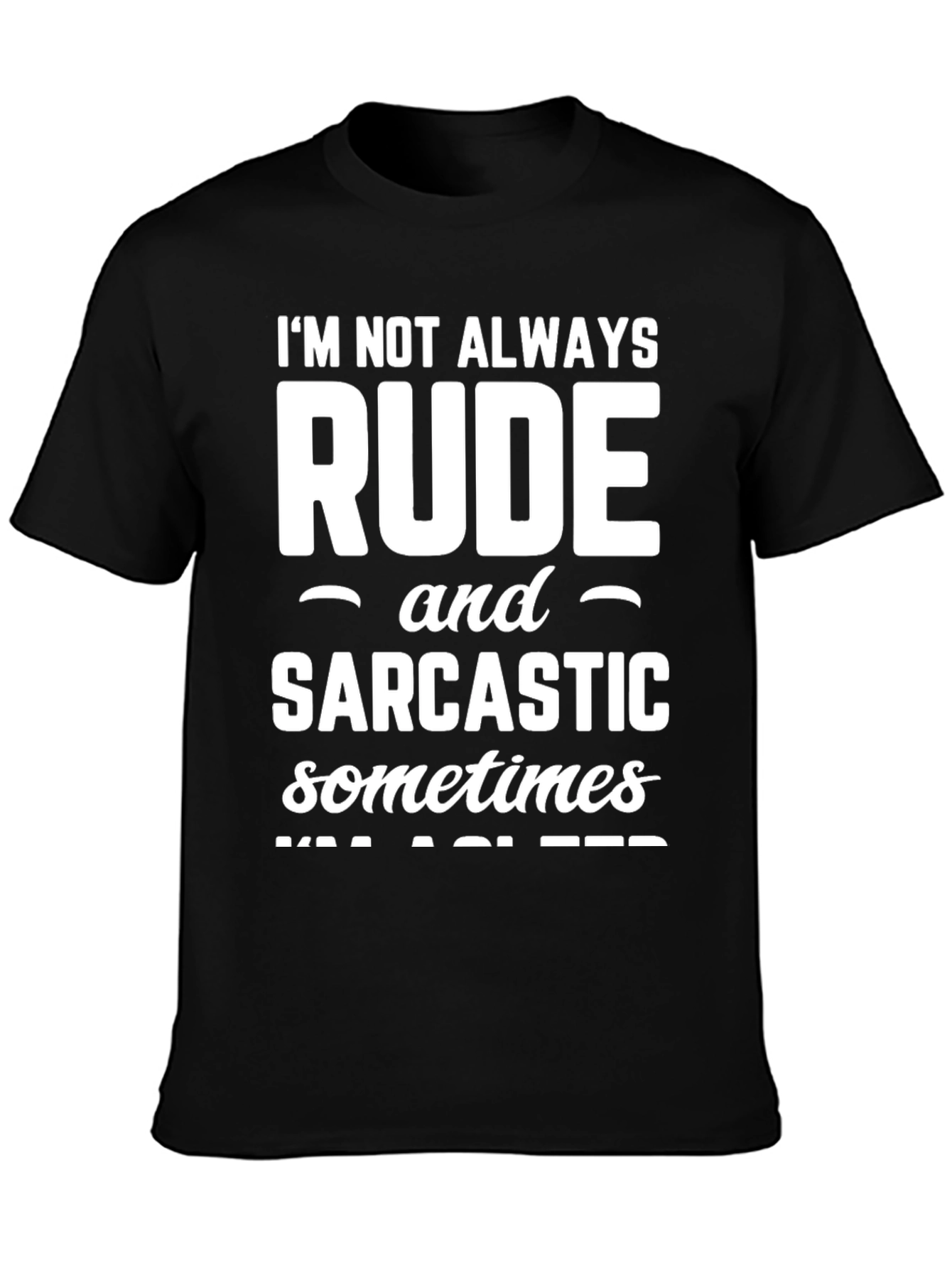 Black Sarcastic Humor Graphic T-Shirt - Black view 3