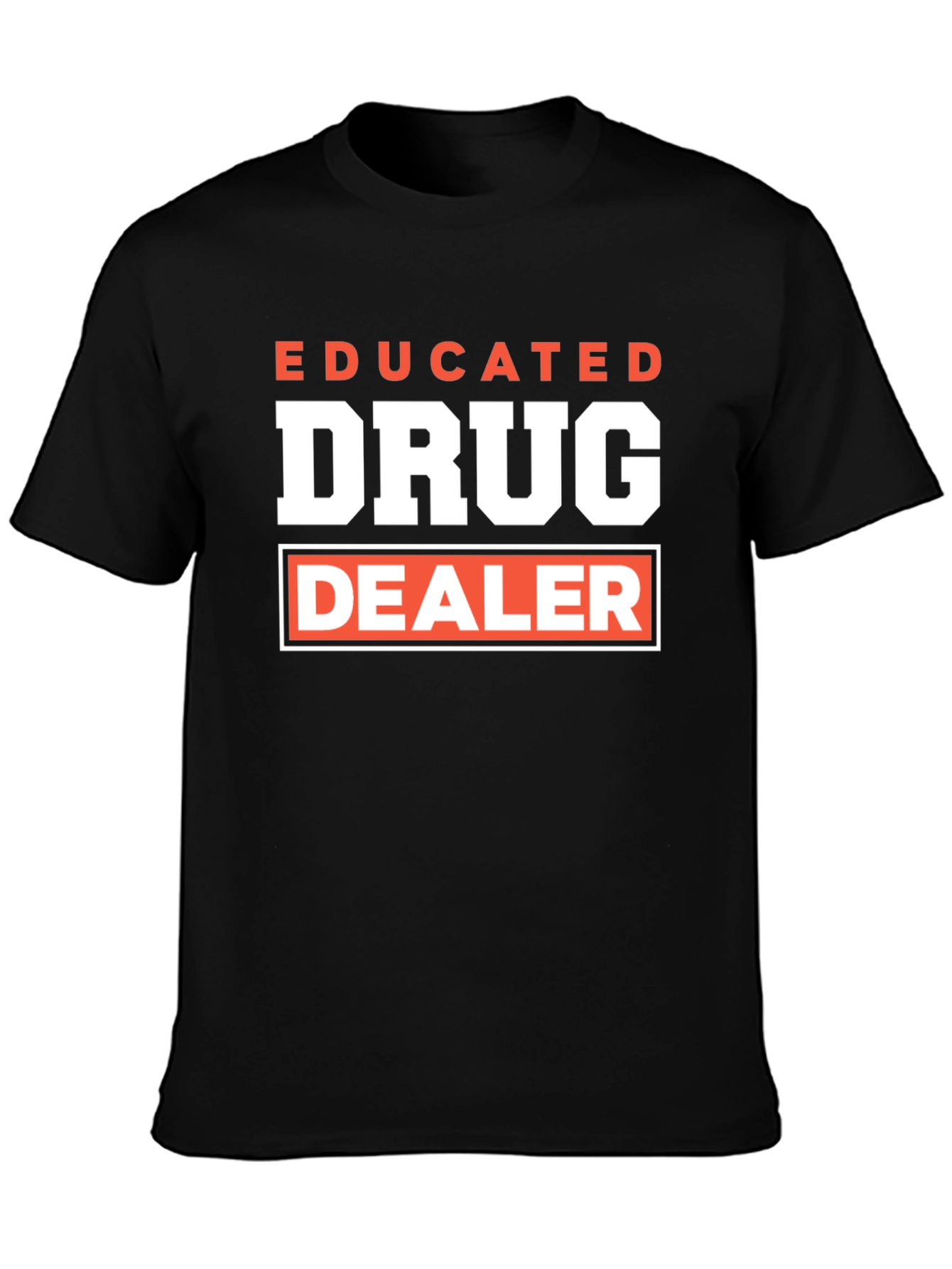 Black Educated Drug Dealer Graphic T-Shirt view 3
