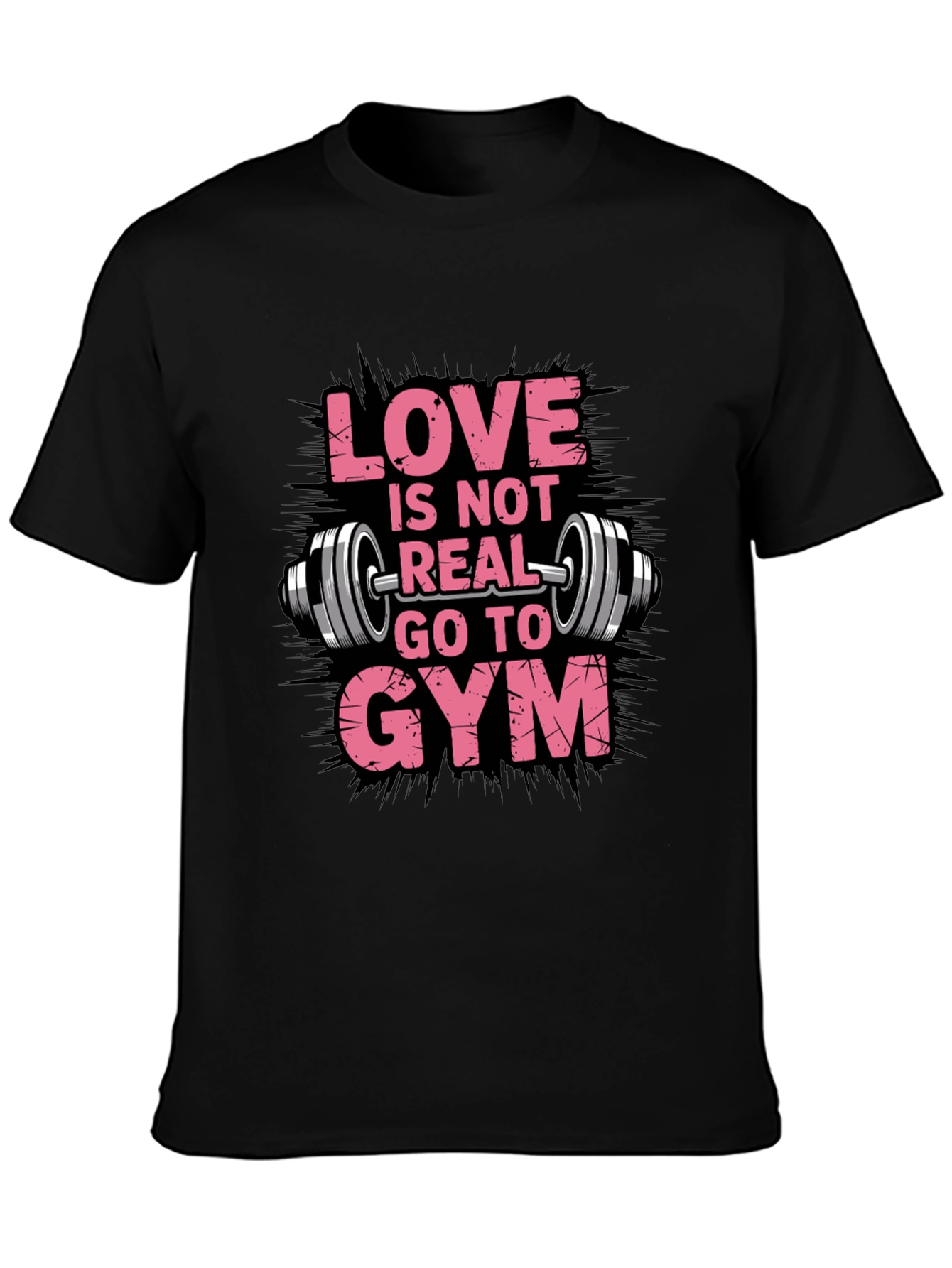 Black Love is Not Real Go To Gym Black T-Shirt view 3
