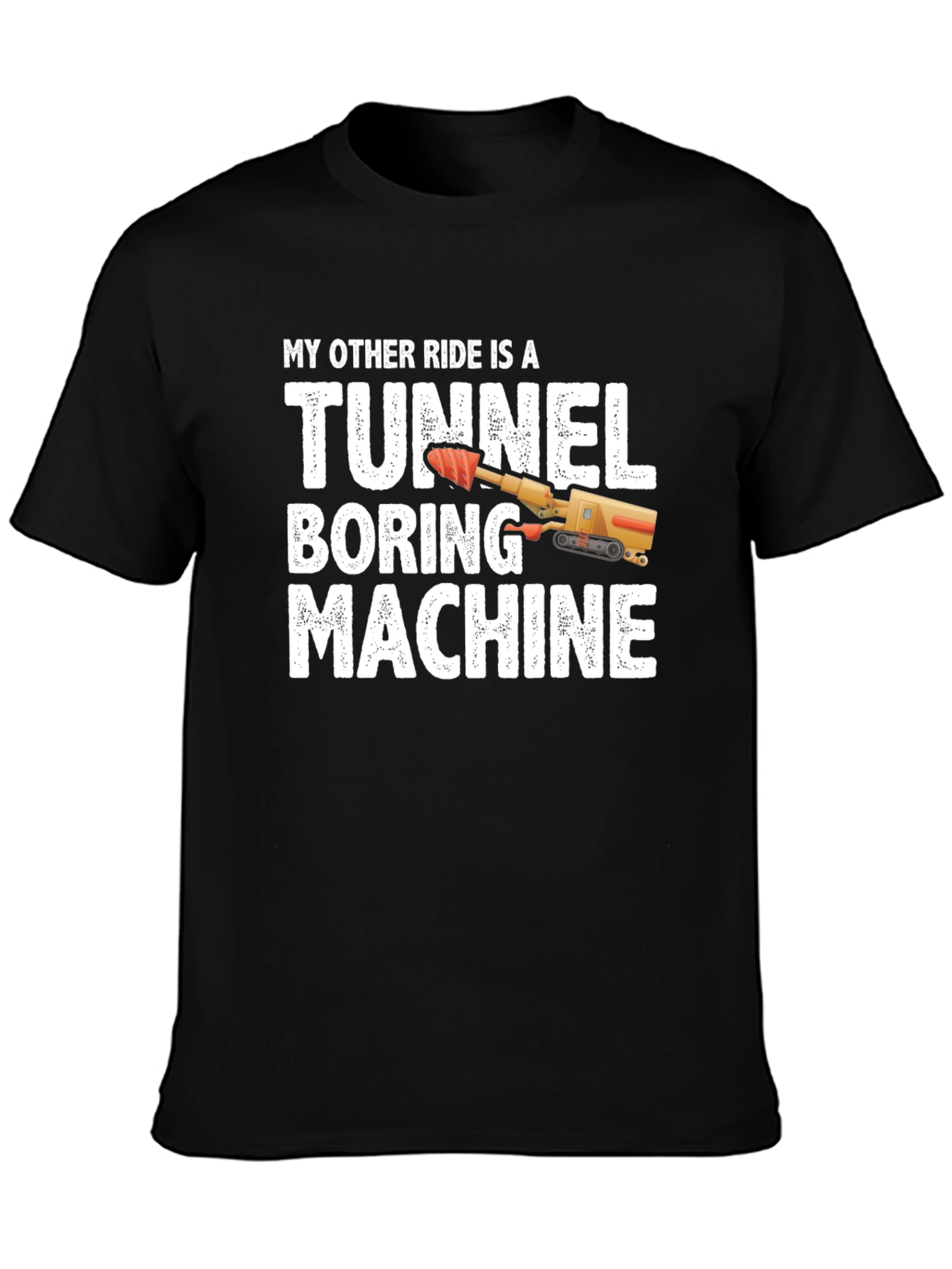Black Tunnel Boring Machine T-Shirt - Funny Construction Tee view 3
