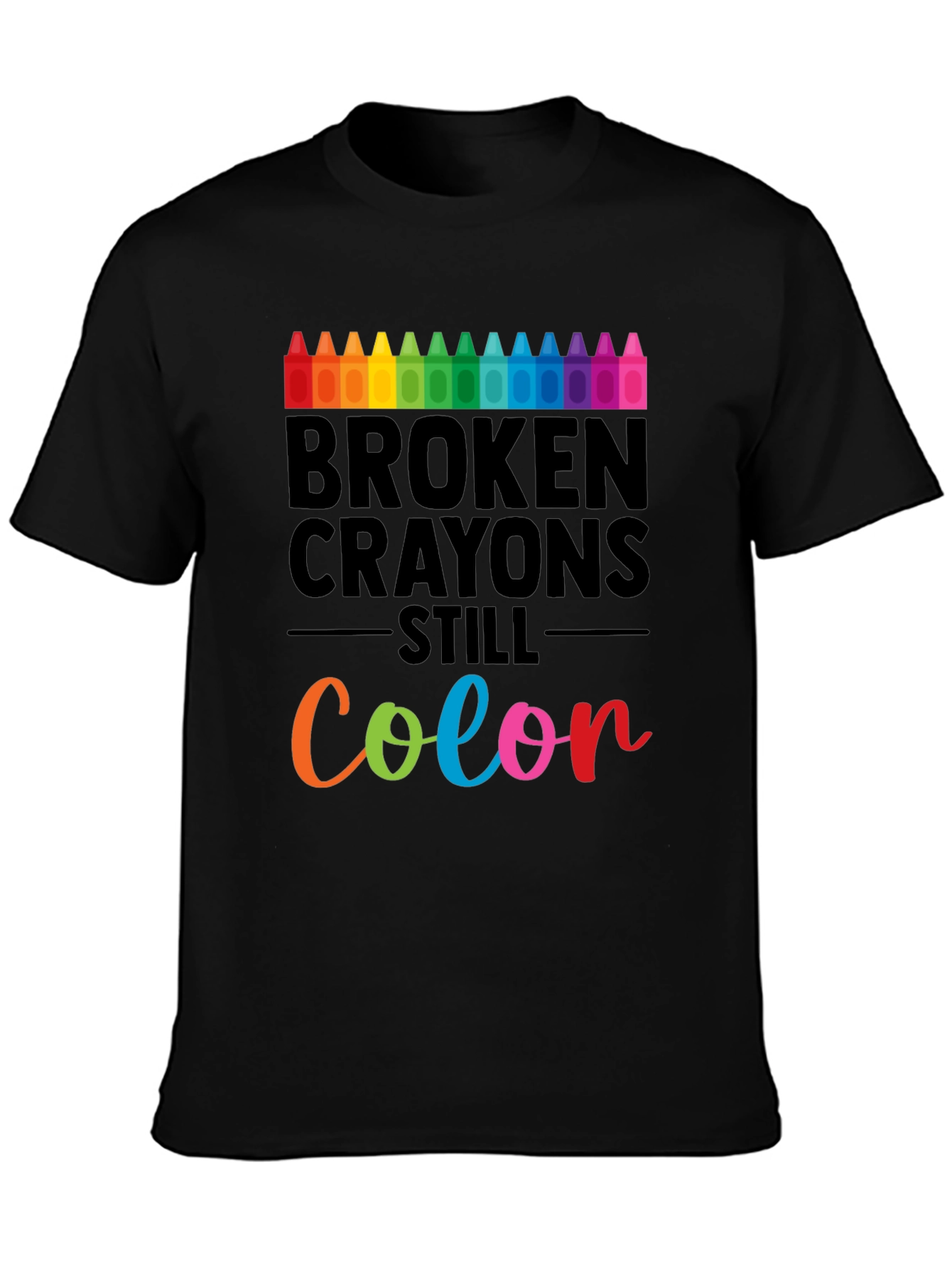 Black Broken Crayons Still Color T-Shirt view 3
