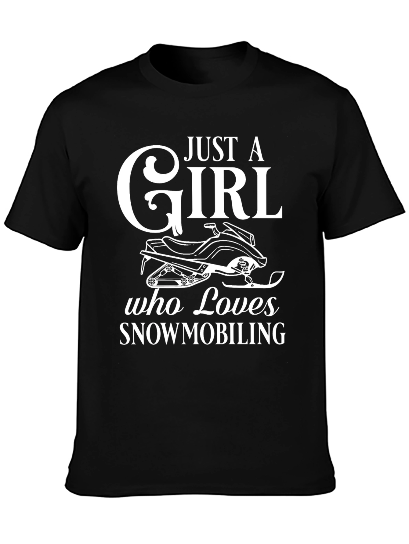 Black Just A Girl Who Loves Snowmobiling Black T-Shirt view 3