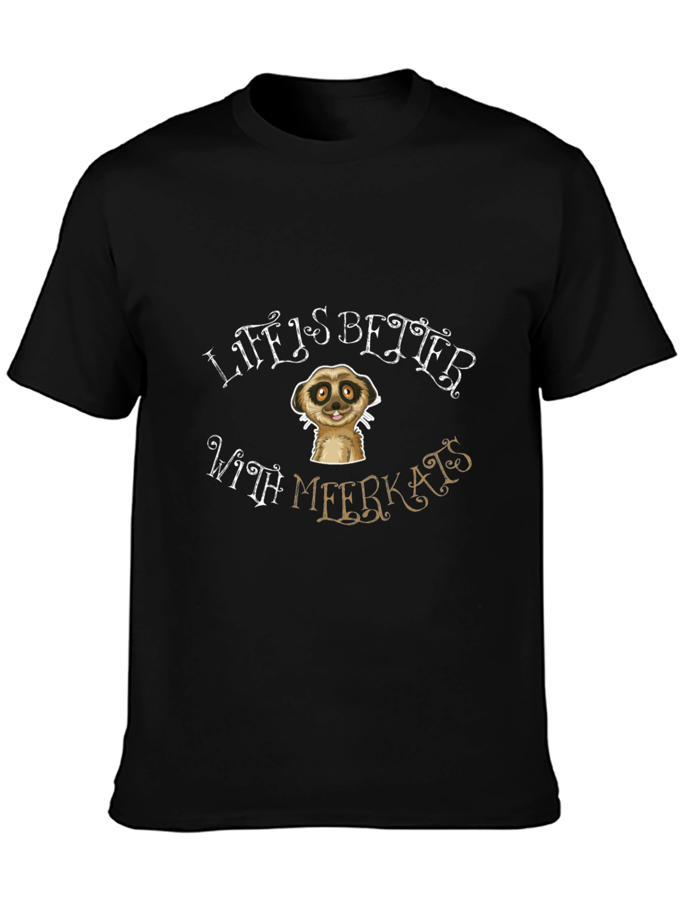 Black Life is Better With Meerkats Black T-Shirt view 3