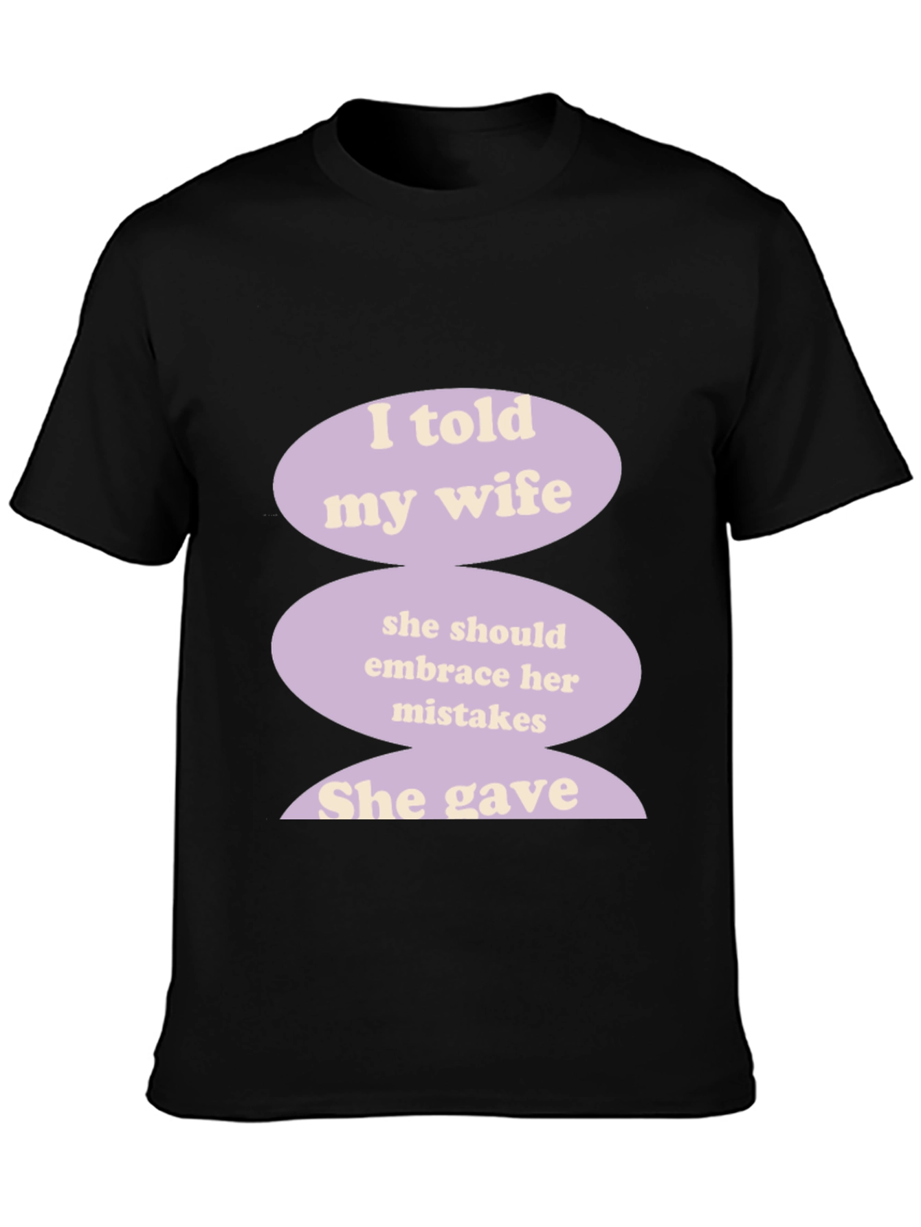 Black Humorous "I Told My Wife" Graphic T-Shirt view 3