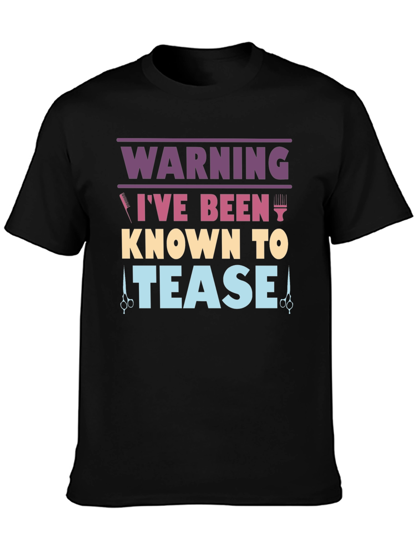 Black Warning I've Been Known To Tease Barber/Hair Stylist Graphic Tee view 3