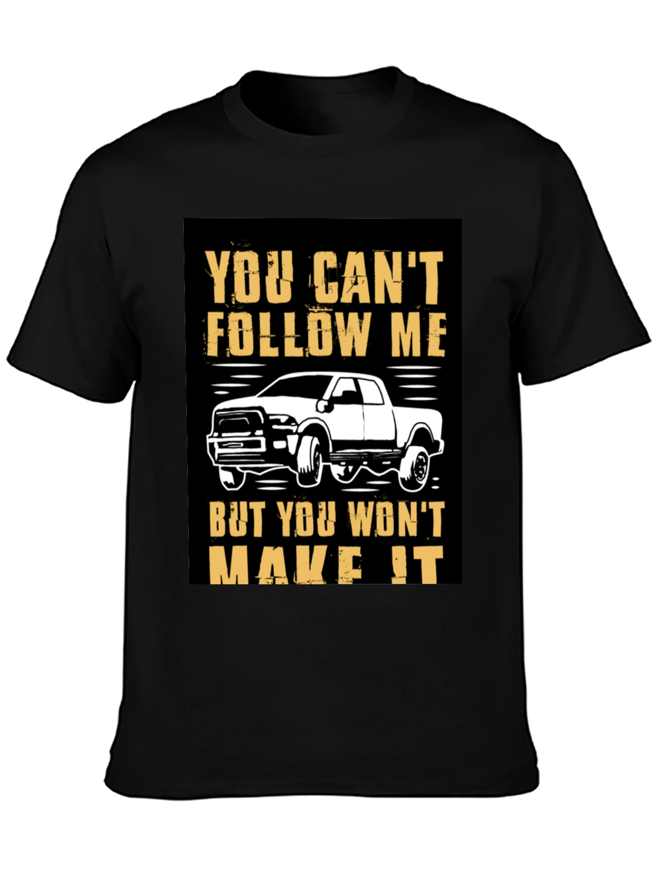 Black You Can't Follow Me Black Graphic T-Shirt view 3
