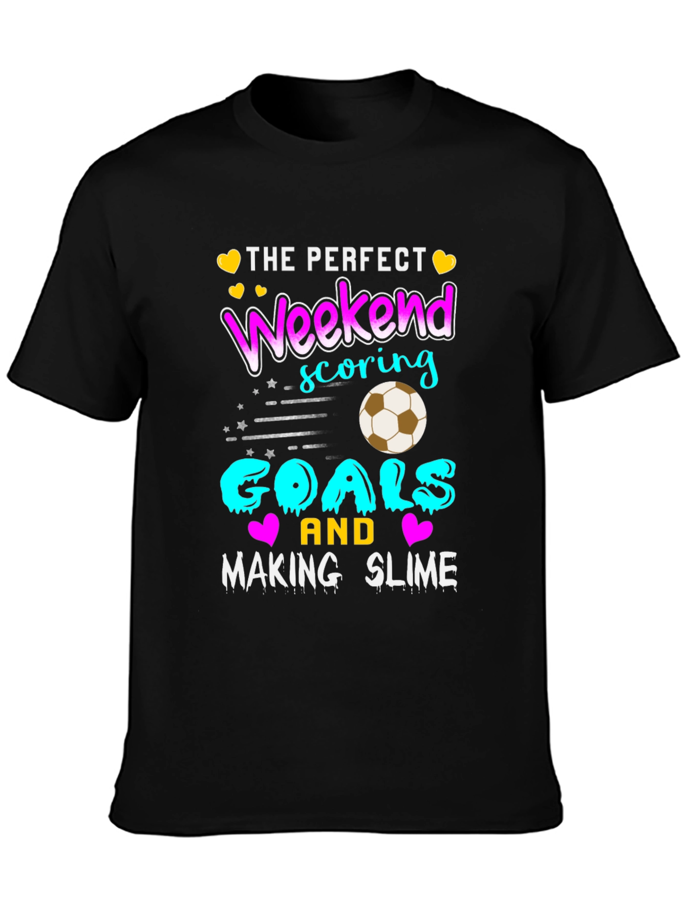 Black Perfect Weekend Soccer Goals & Slime T-Shirt view 3