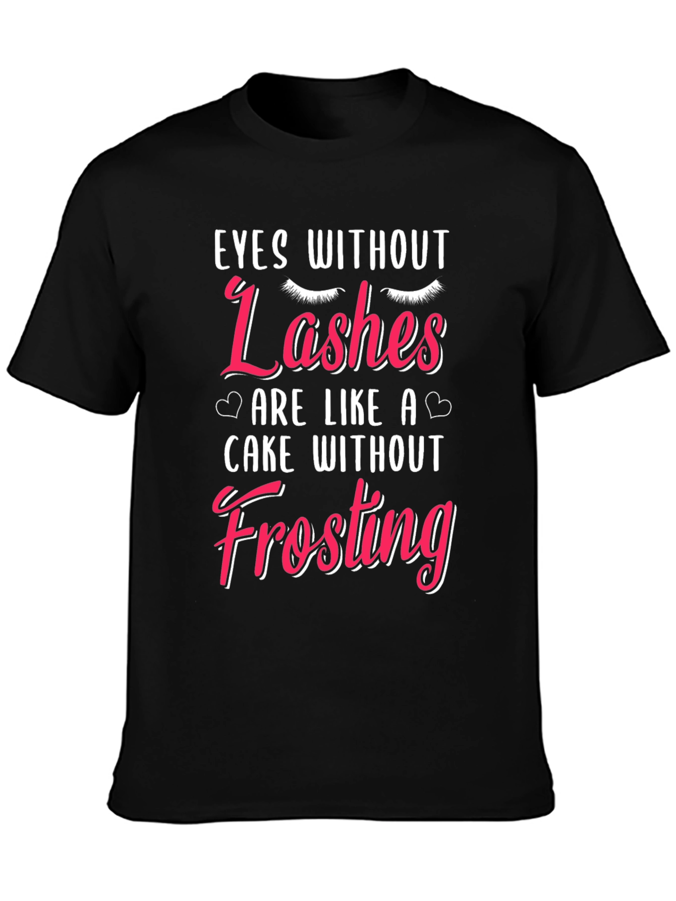 Black Eyes Without Lashes Funny T-Shirt view 3
