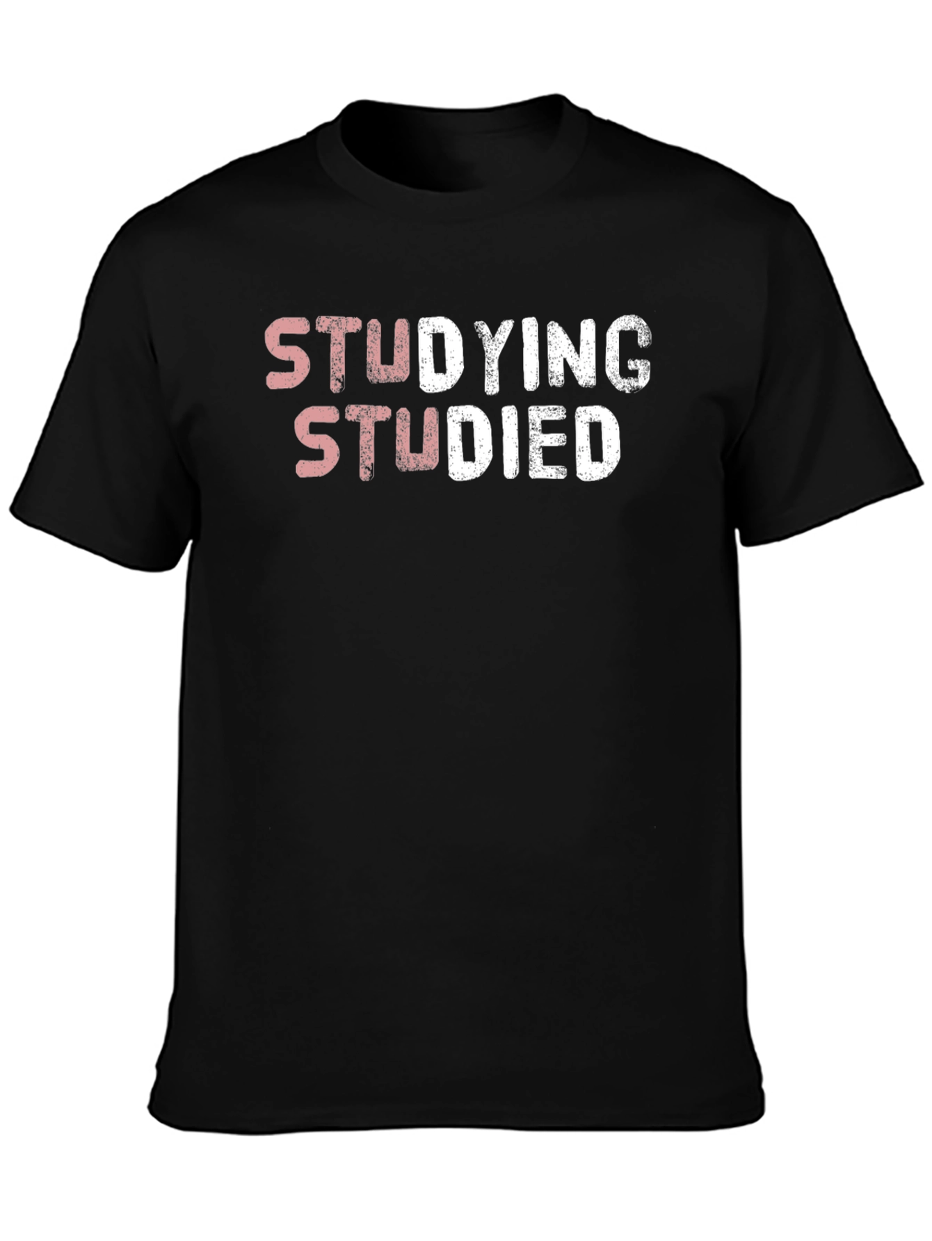 Black Studying Studied Funny Graphic T-Shirt view 3