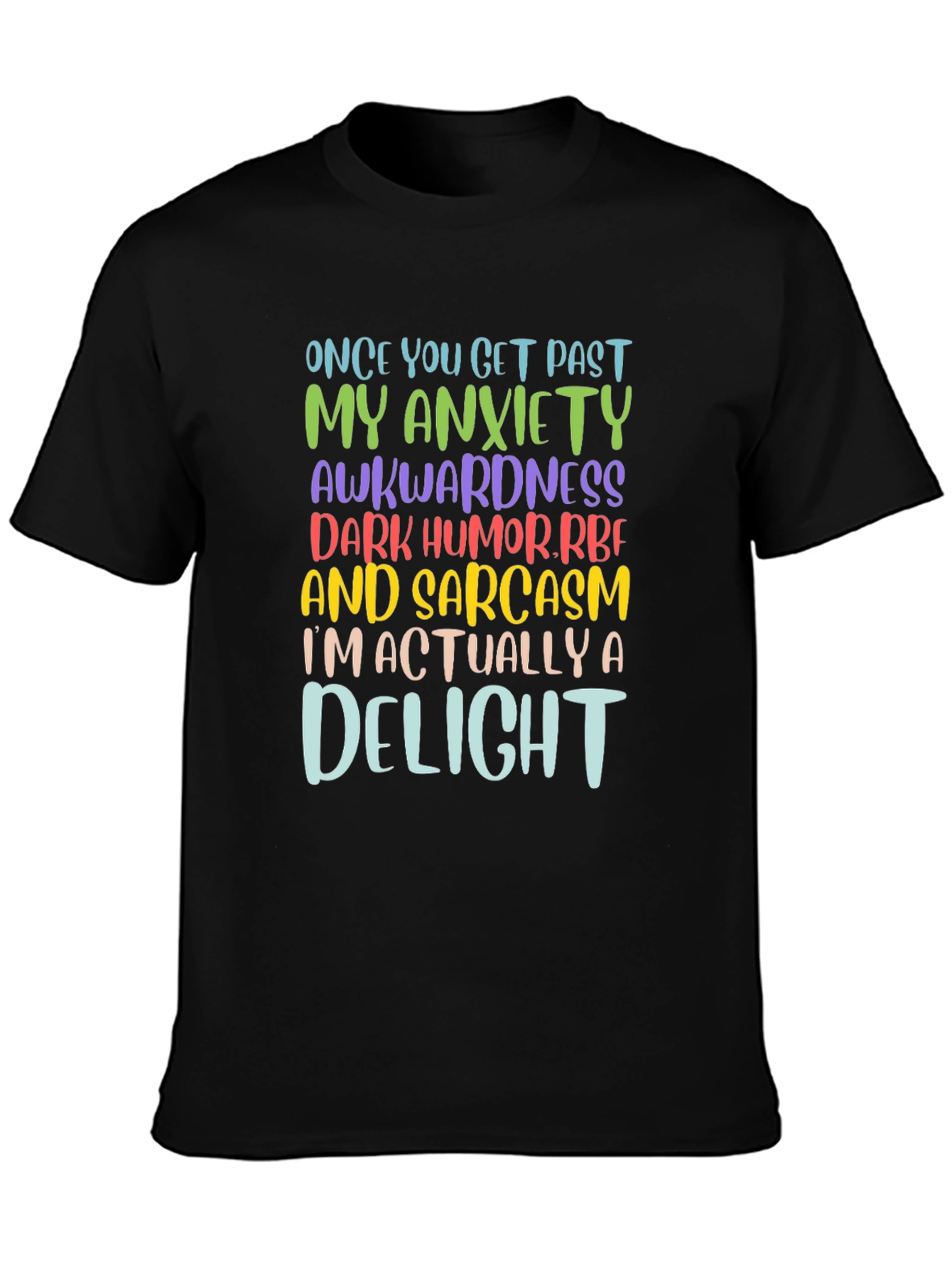 Black Sarcastic Delight Graphic T-Shirt - Once You Get Past view 3