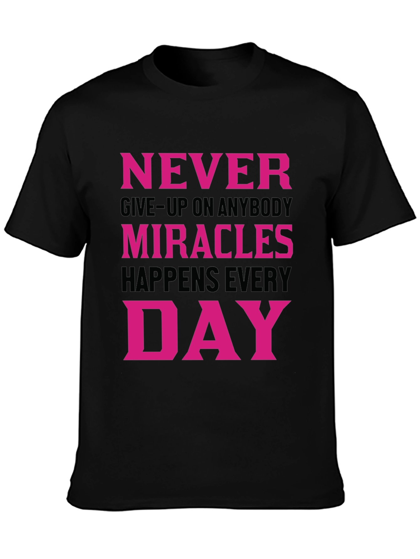 Black Inspirational Miracles Happen Everyday T-Shirt view 3