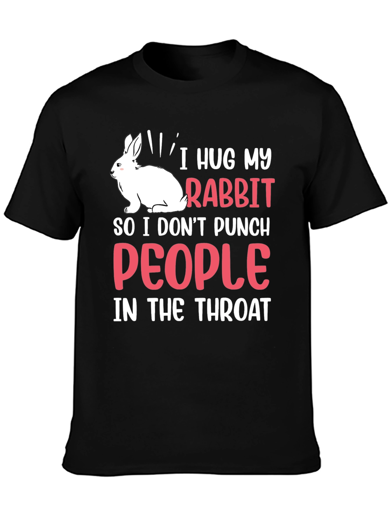 Black I Hug My Rabbit Funny T-Shirt view 3