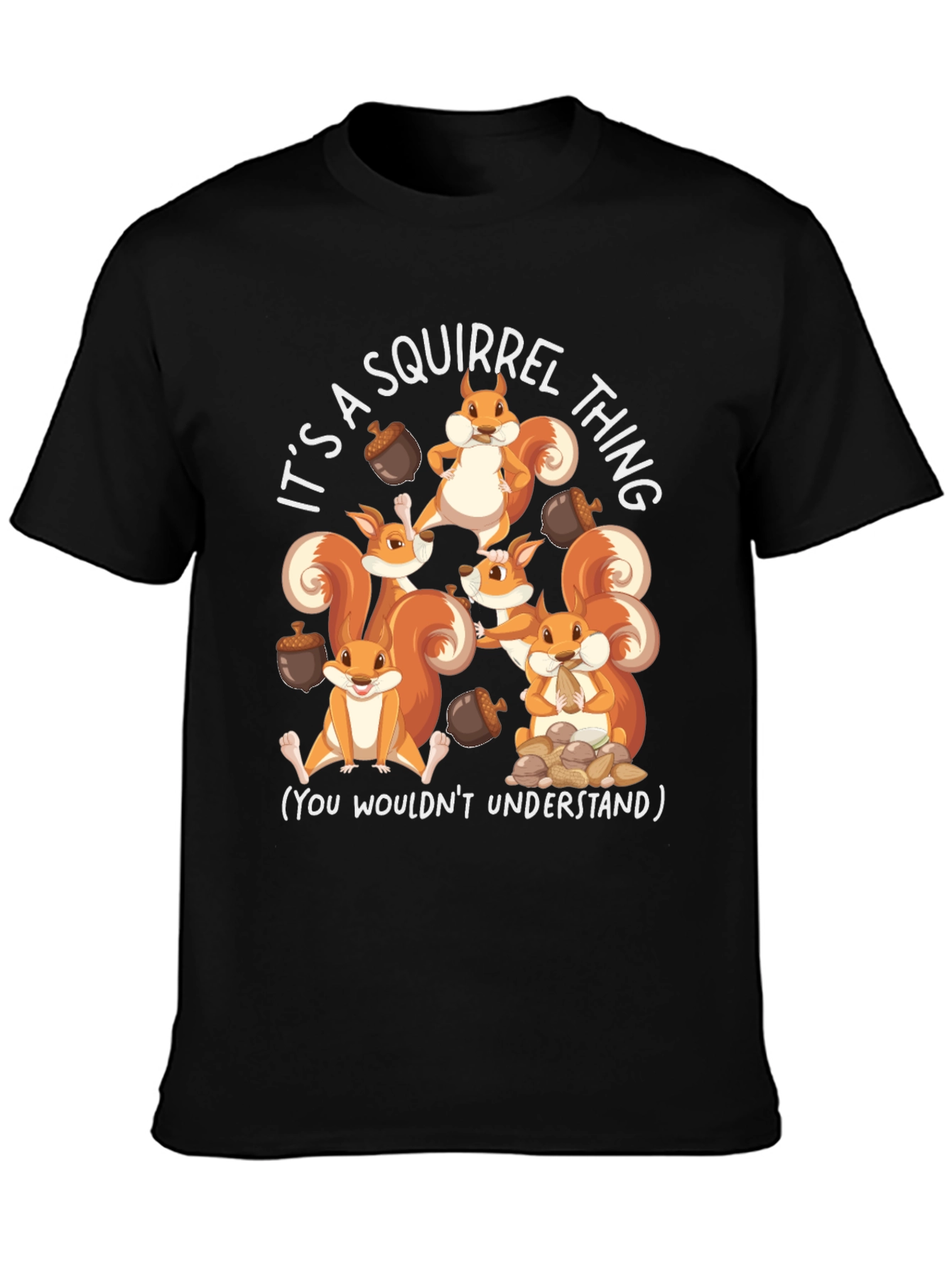 Black Squirrel Thing T-Shirt - You Wouldn't Understand view 3