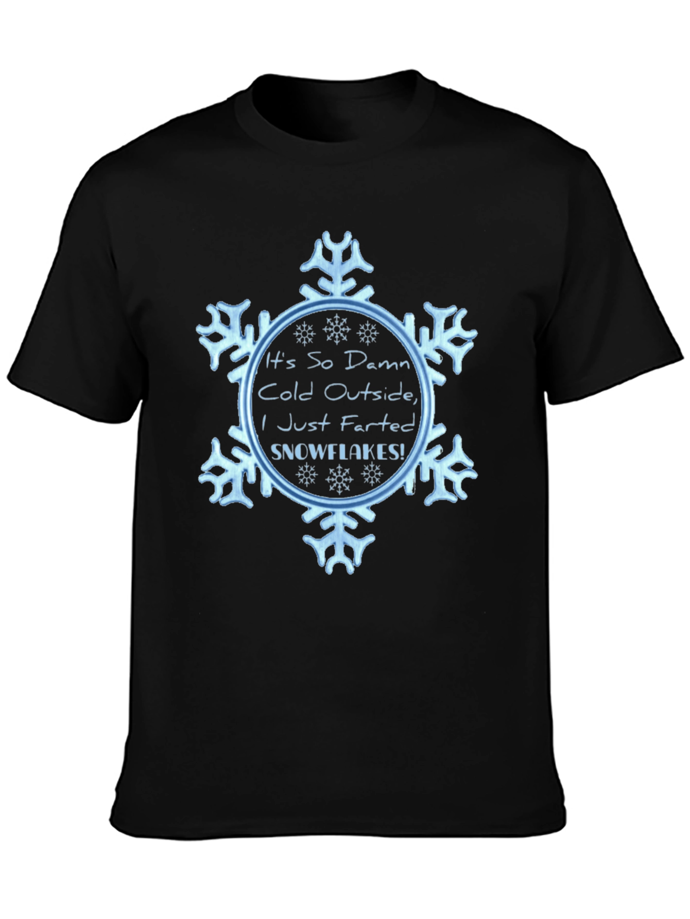 Black Funny Snowflake Graphic Tee - It's So Damn Cold view 3