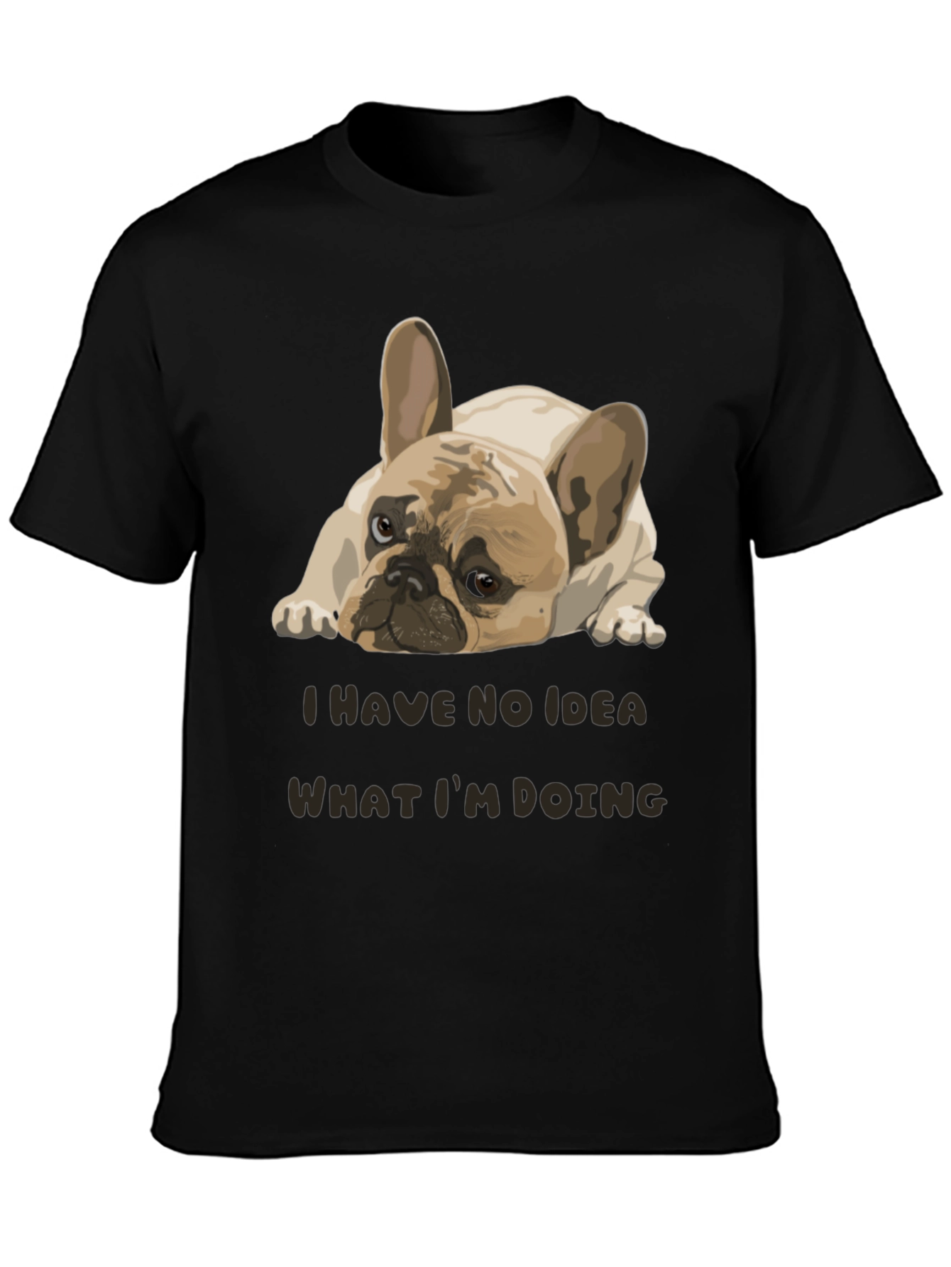 Black Funny Dog Graphic Tee - "No Idea What I'm Doing" view 3