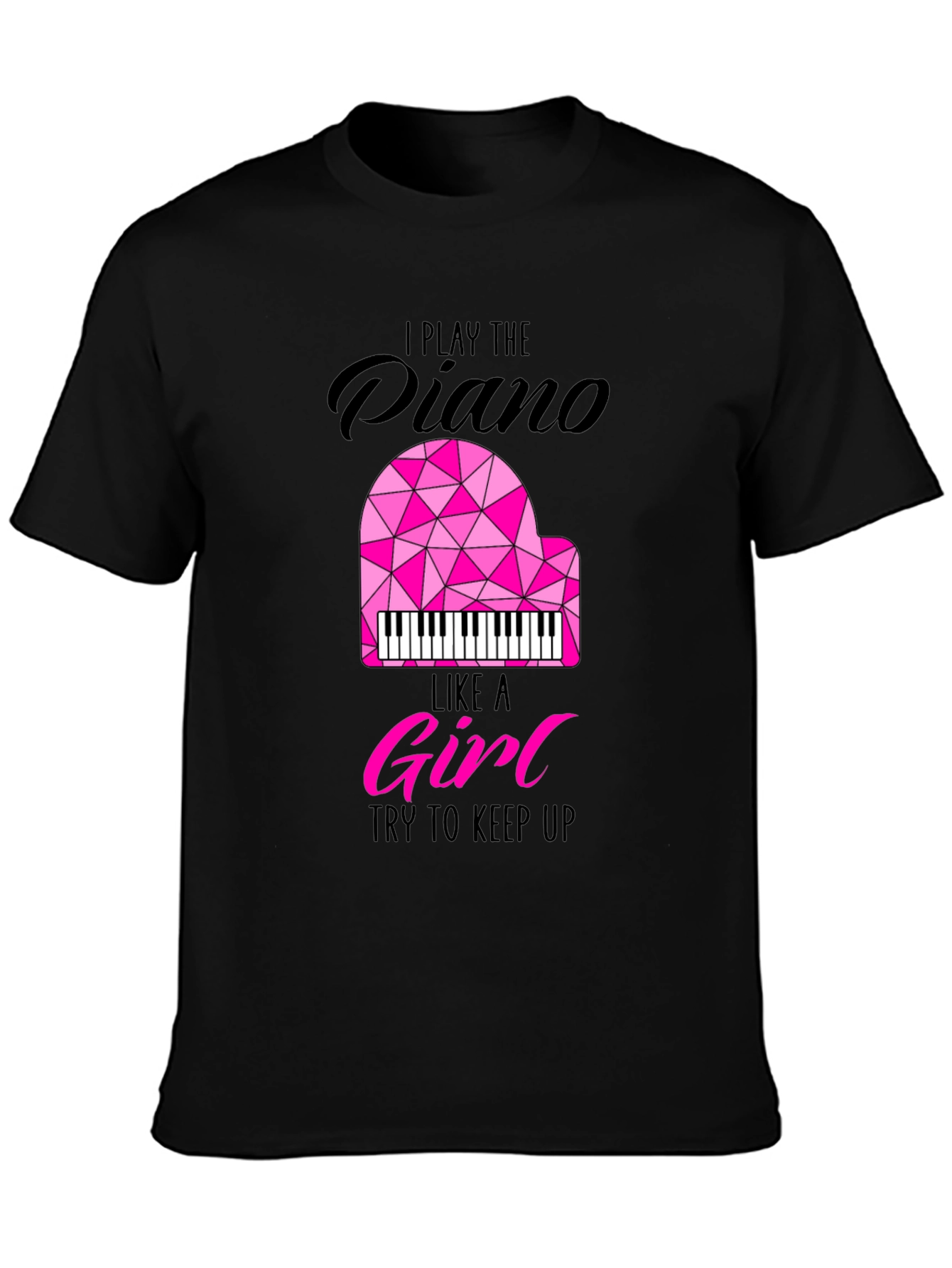 Black I Play Piano Like A Girl Graphic Tee view 3