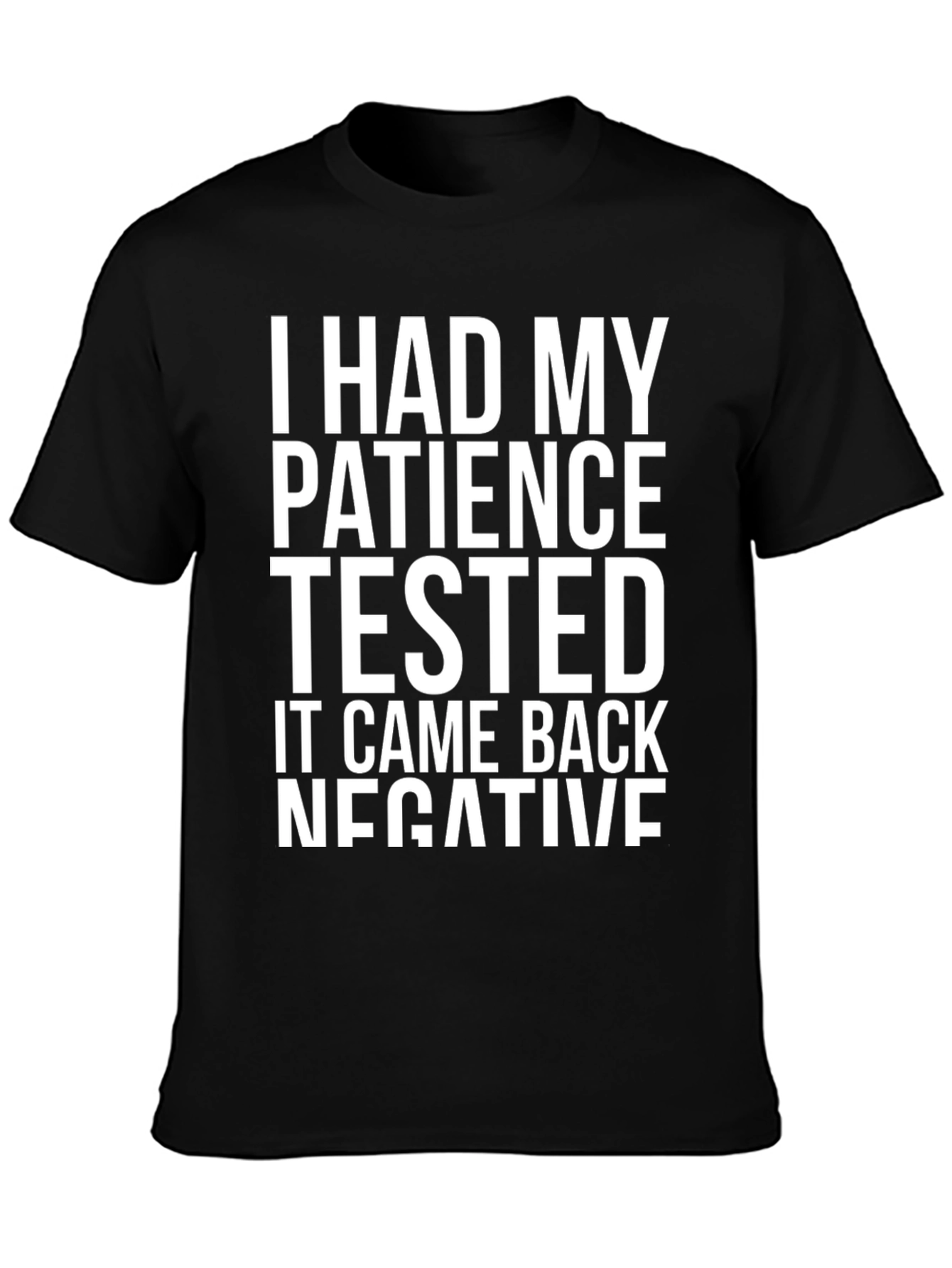 Black Patience Tested Funny Graphic Tee view 3