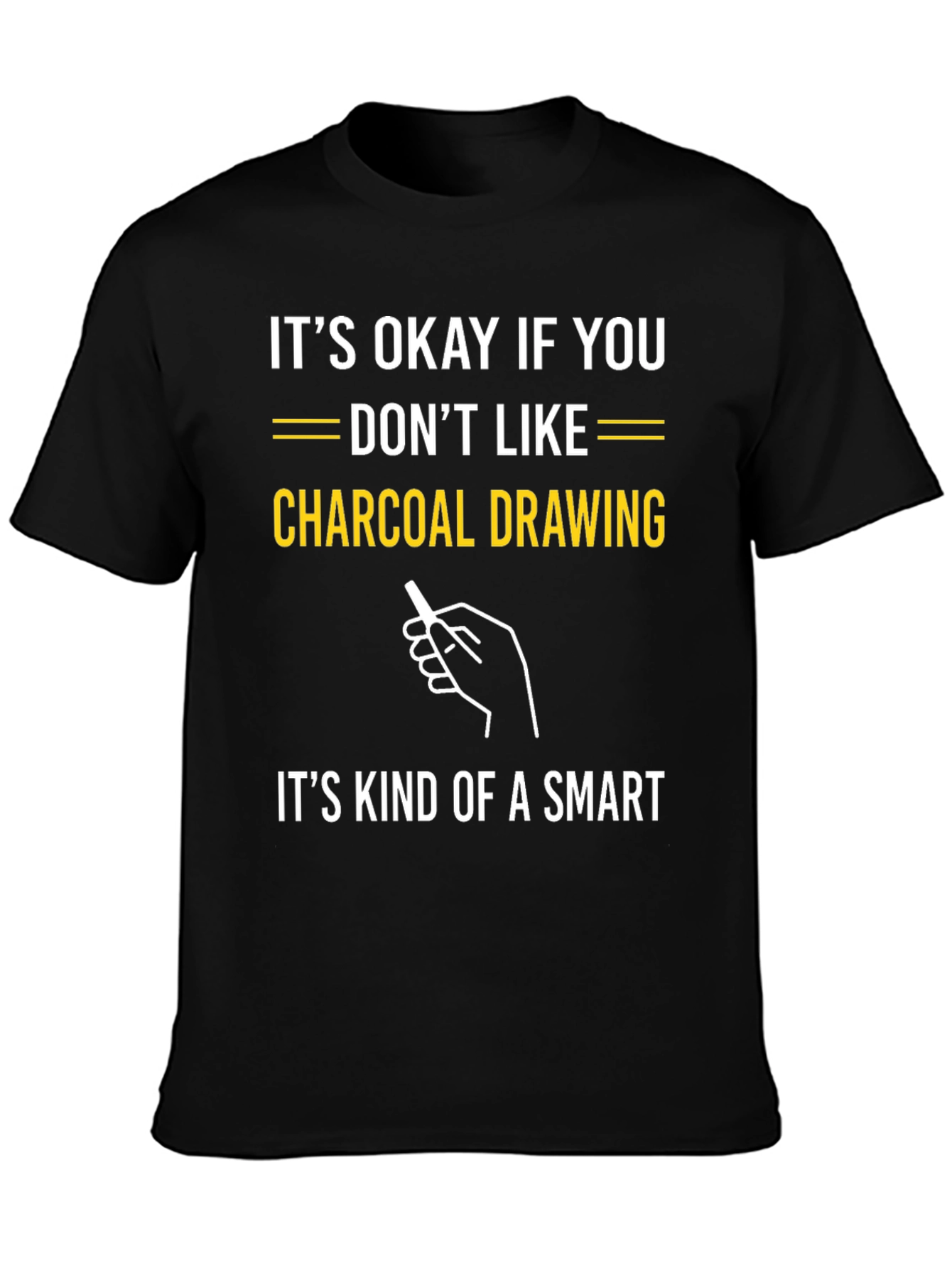 Black Funny Charcoal Drawing T-Shirt - Smart Humor Graphic Tee view 3