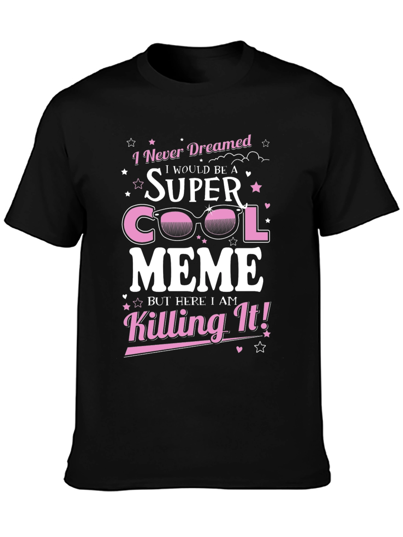 Black Super Cool Meme T-Shirt - Killing It! view 3
