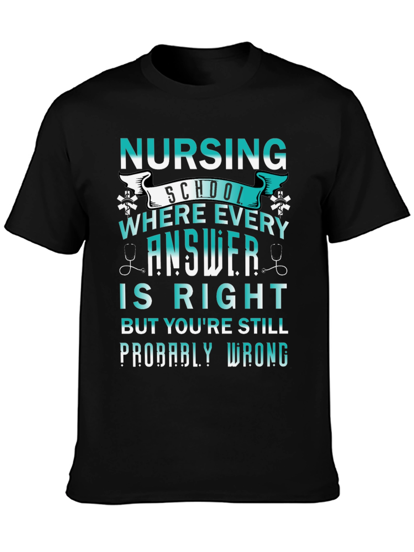 Black Nursing School: Every Answer Is Right Tee view 3