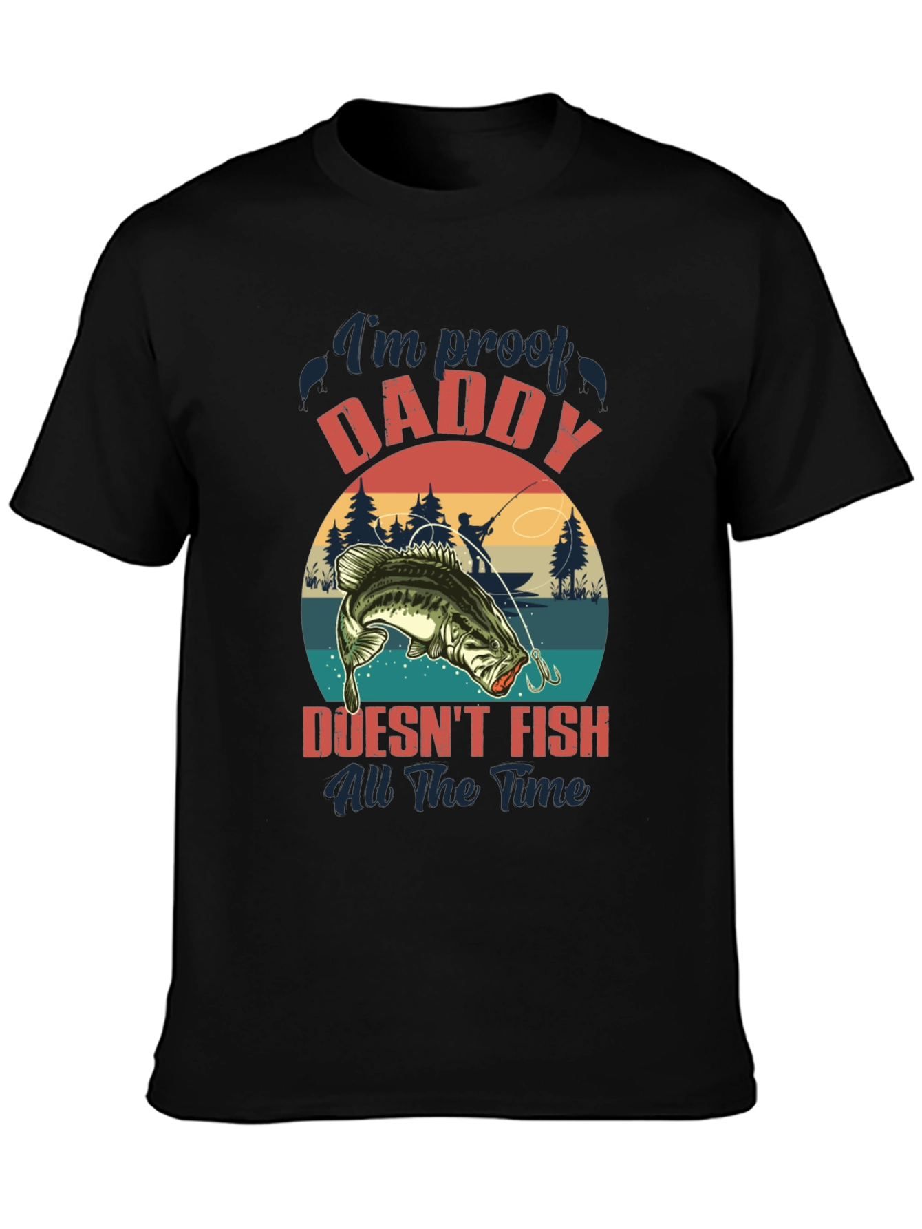 Black Funny Fishing T-Shirt - Daddy Doesn't Fish All The Time view 3