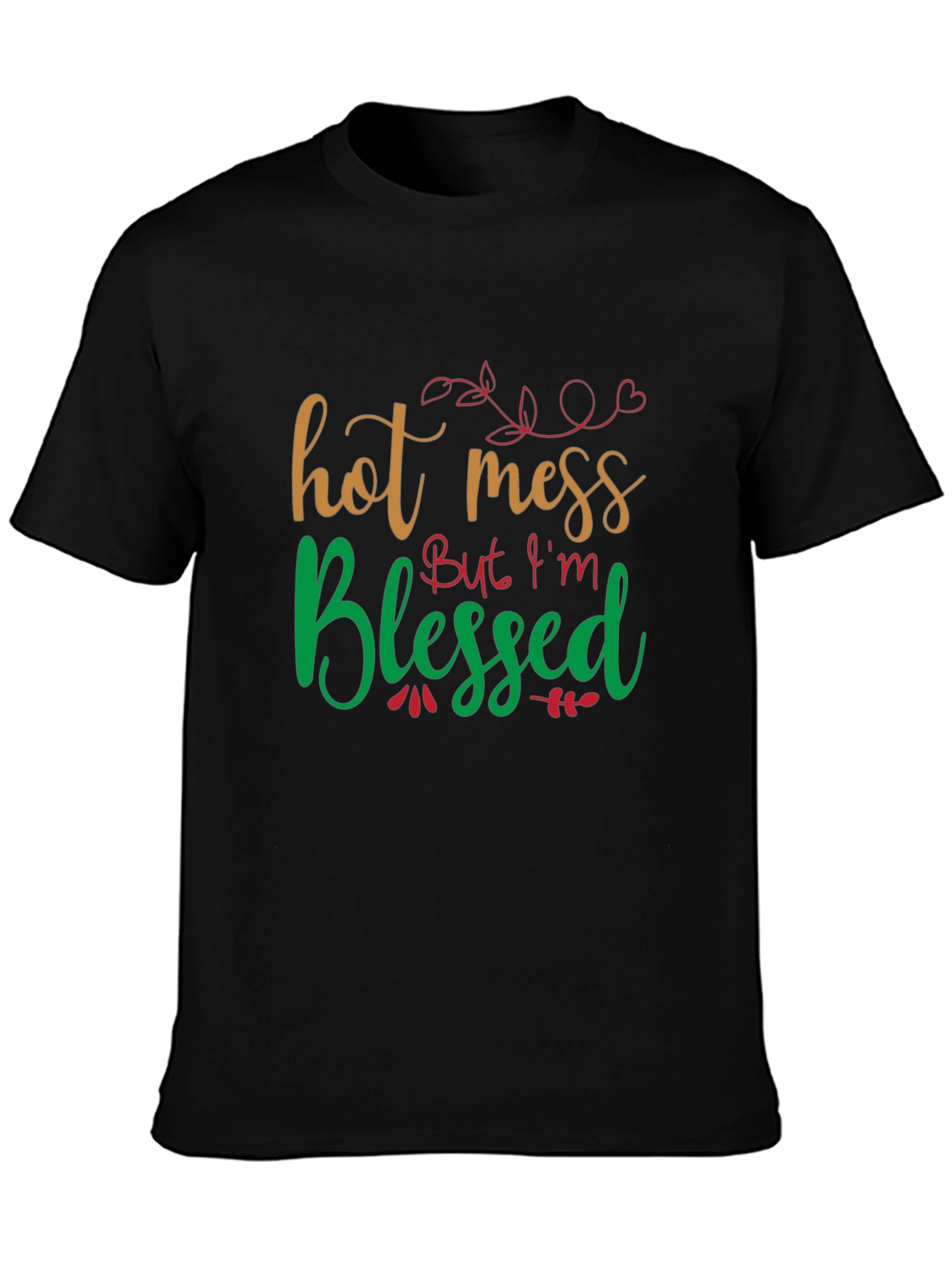 Black Hot Mess But I'm Blessed T-Shirt view 3