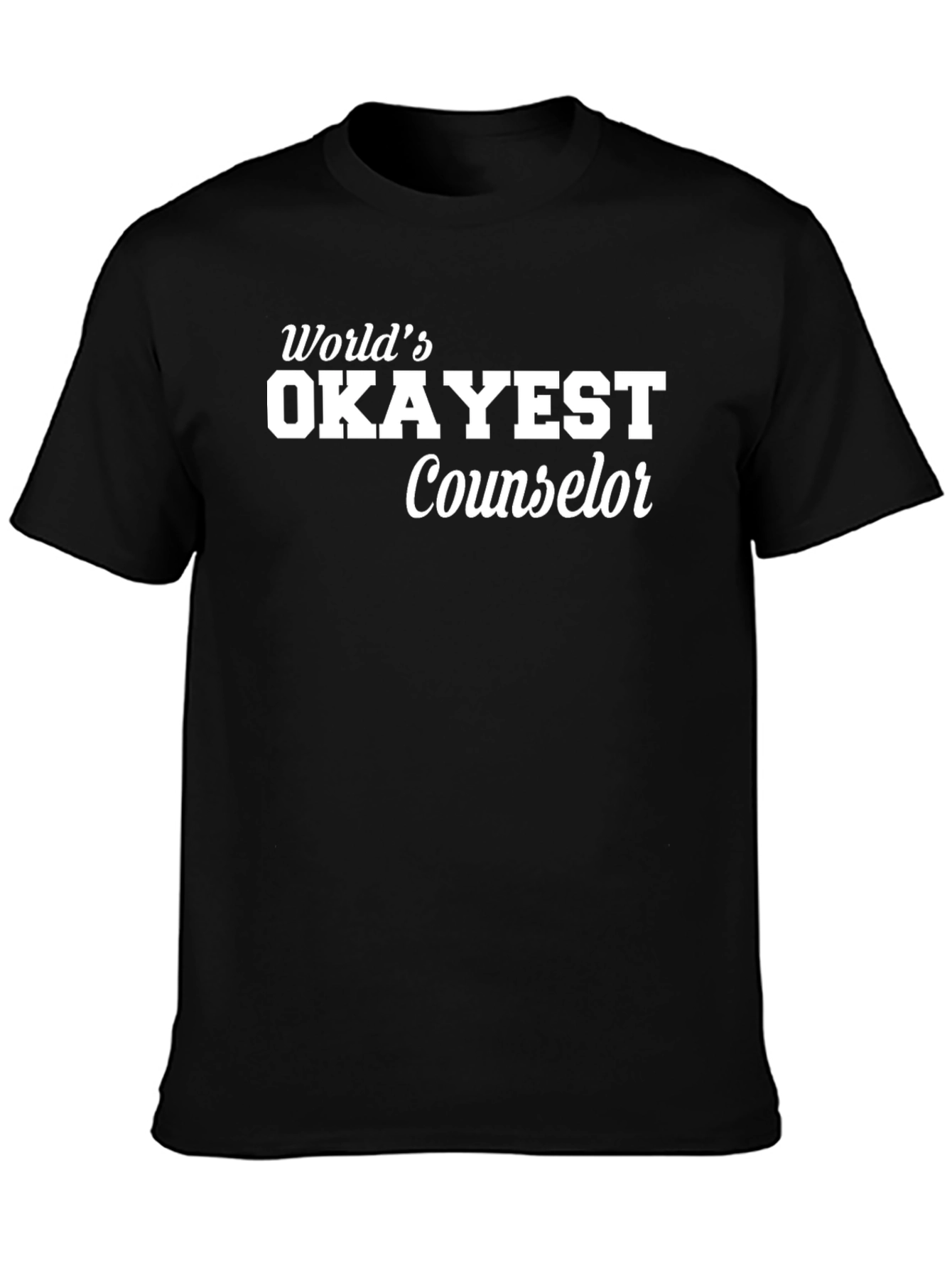 Black World's Okayest Counselor T-Shirt - Funny Tee view 3