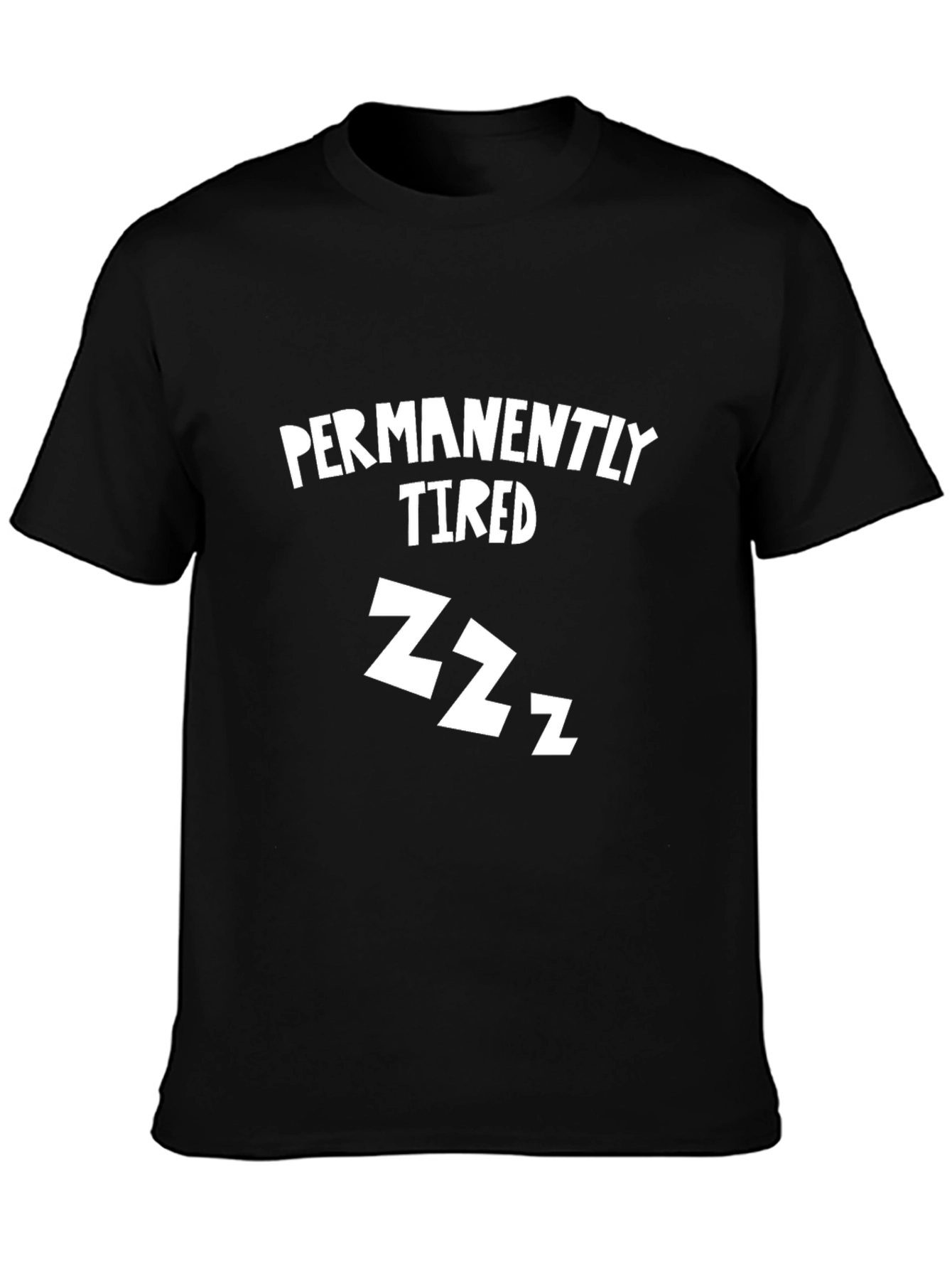 Black Permanently Tired Funny Graphic Tee view 3