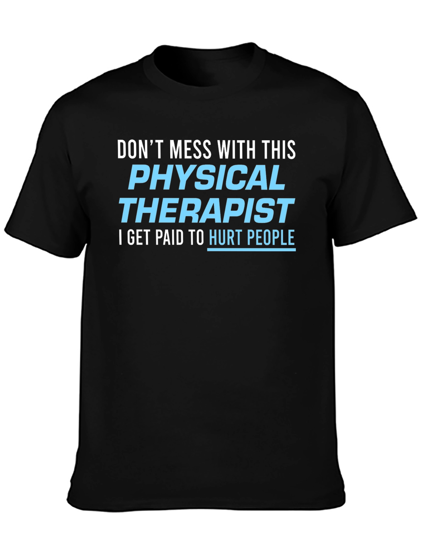Black Physical Therapist Funny Graphic T-Shirt view 3