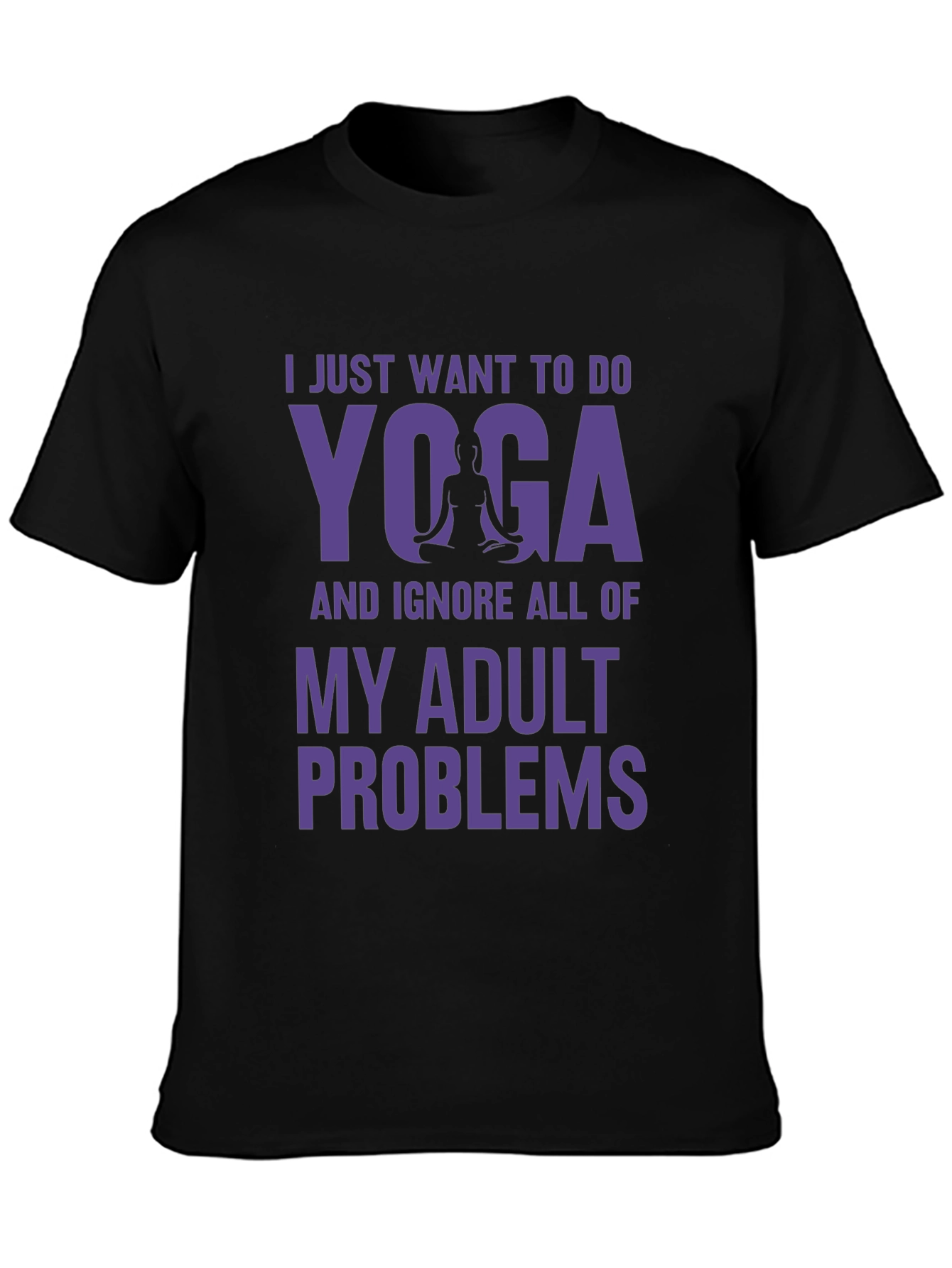 Black Yoga Adult Problems Tee - Relaxation Shirt view 3