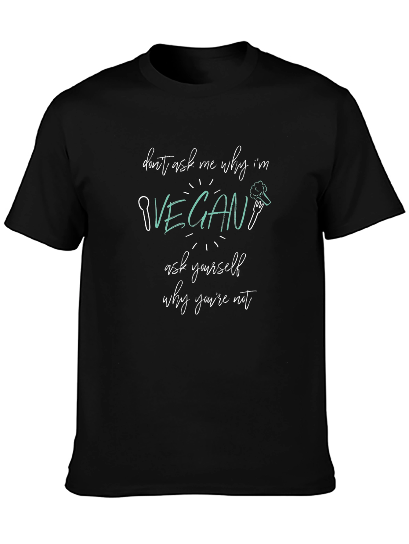 Black Vegan T-Shirt - Don't Ask Me Why! view 3